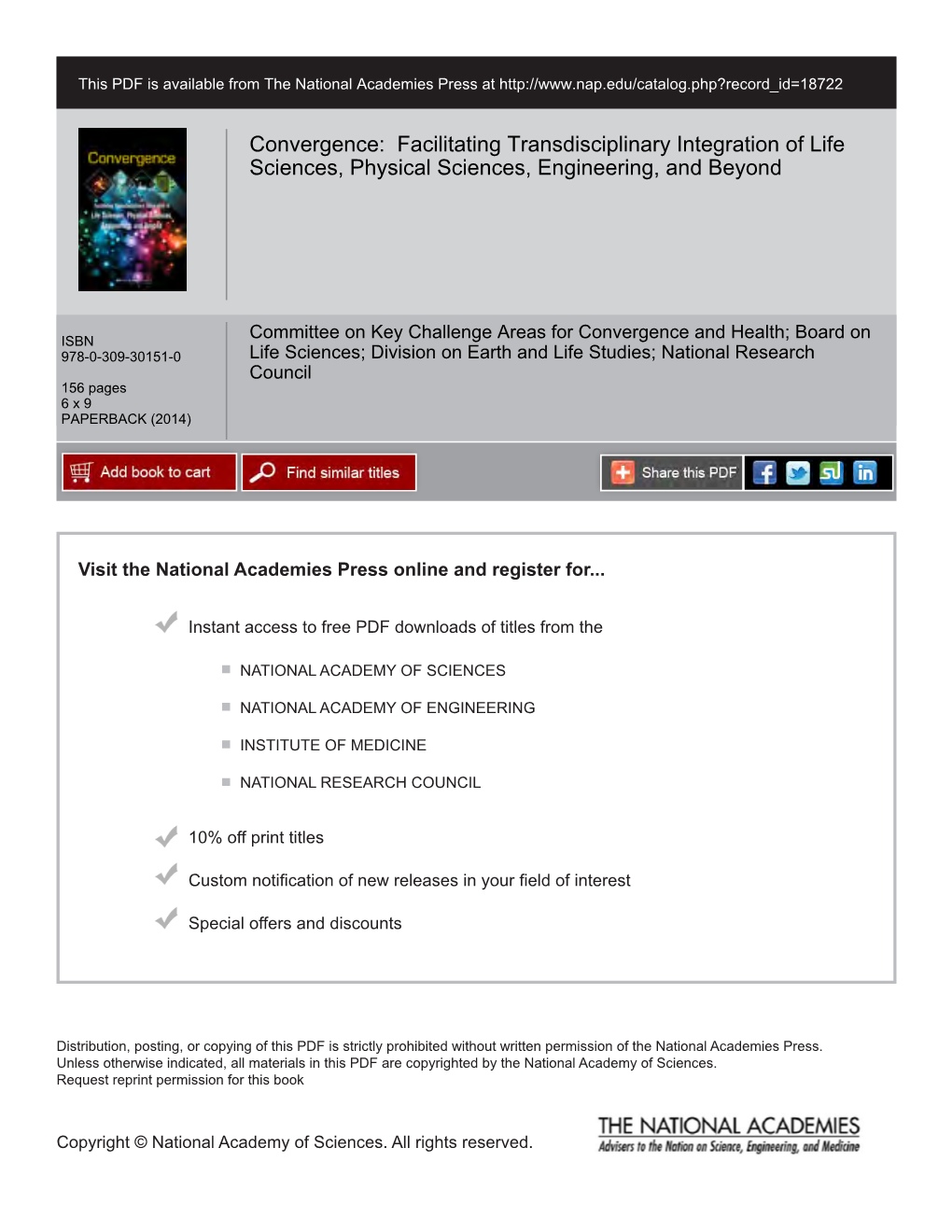 Convergence: Facilitating Transdisciplinary Integration of Life Sciences, Physical Sciences, Engineering, and Beyond