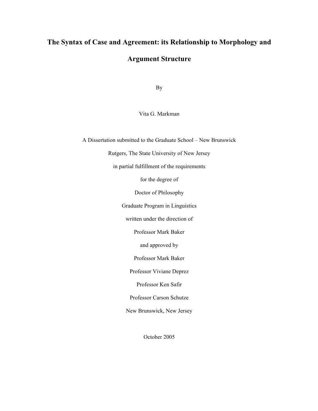 The Syntax of Case and Agreement: Its Relationship to Morphology and Argument Structure