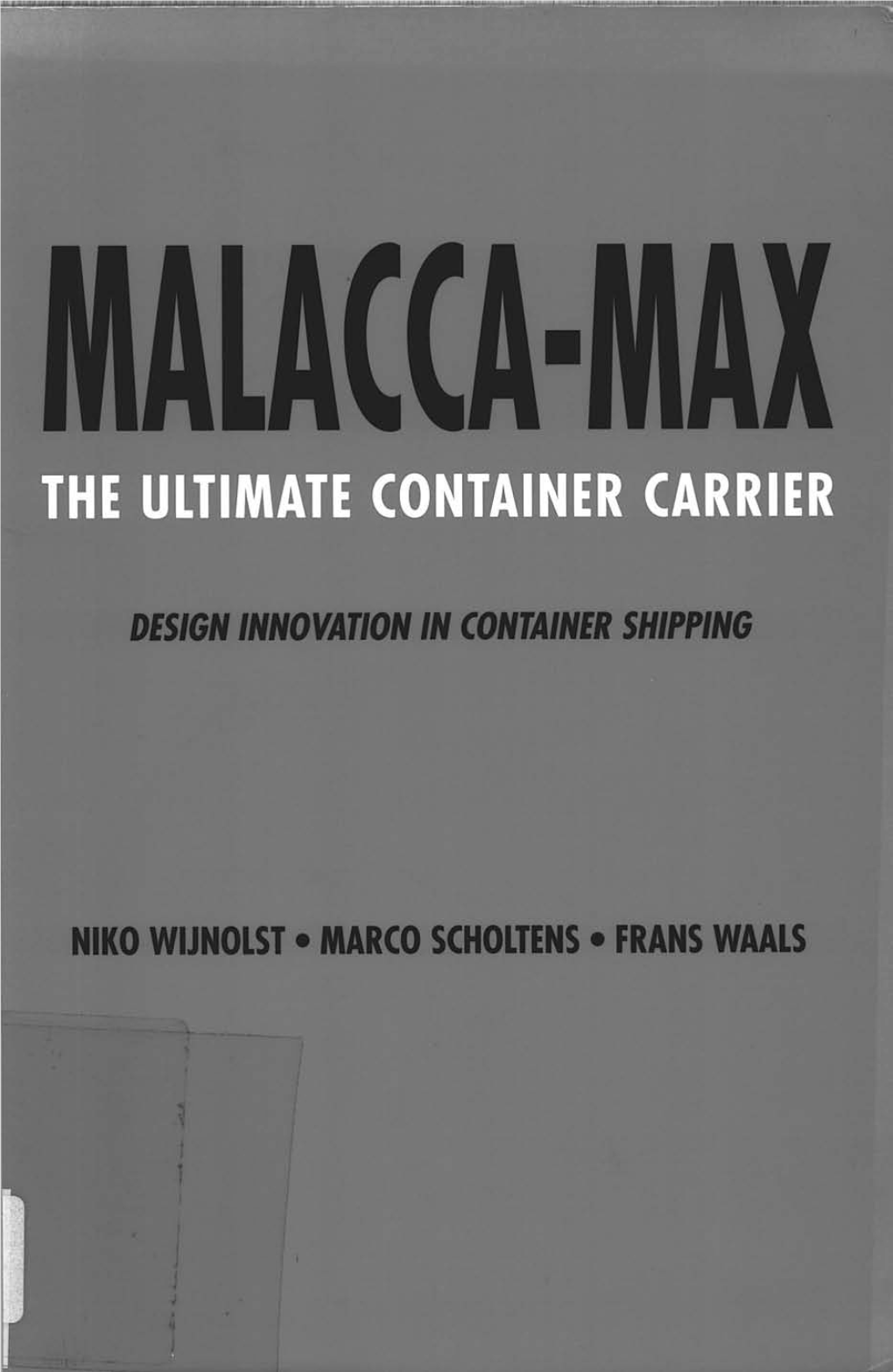 Malacca-Max the Ul Timate Container Carrier