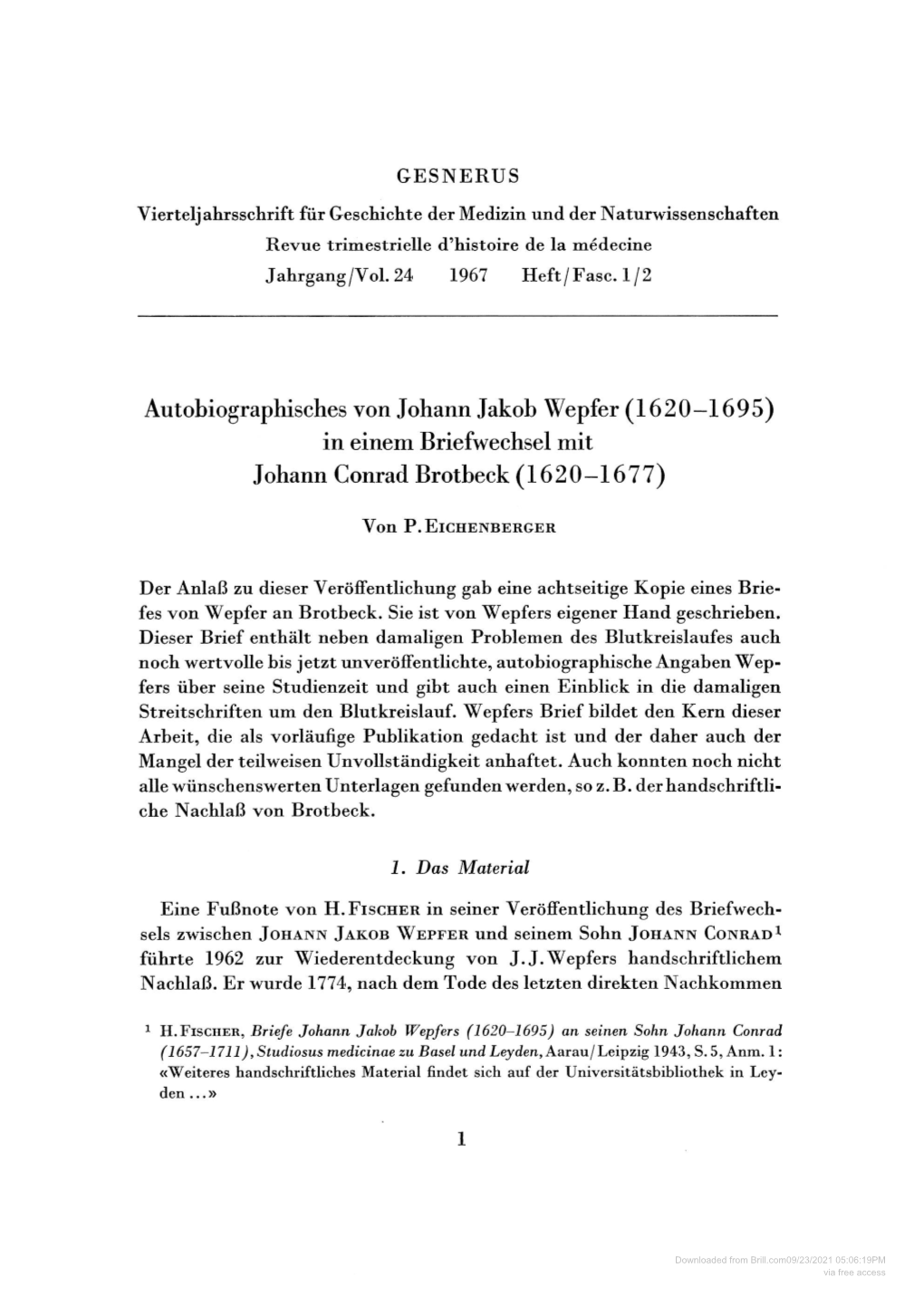 Autobiographisches Von Johann Jakob Wepfer (1620-1695) in Einem Briefwechsel Mit Johann Conrad Brotbeck (1620-1677)