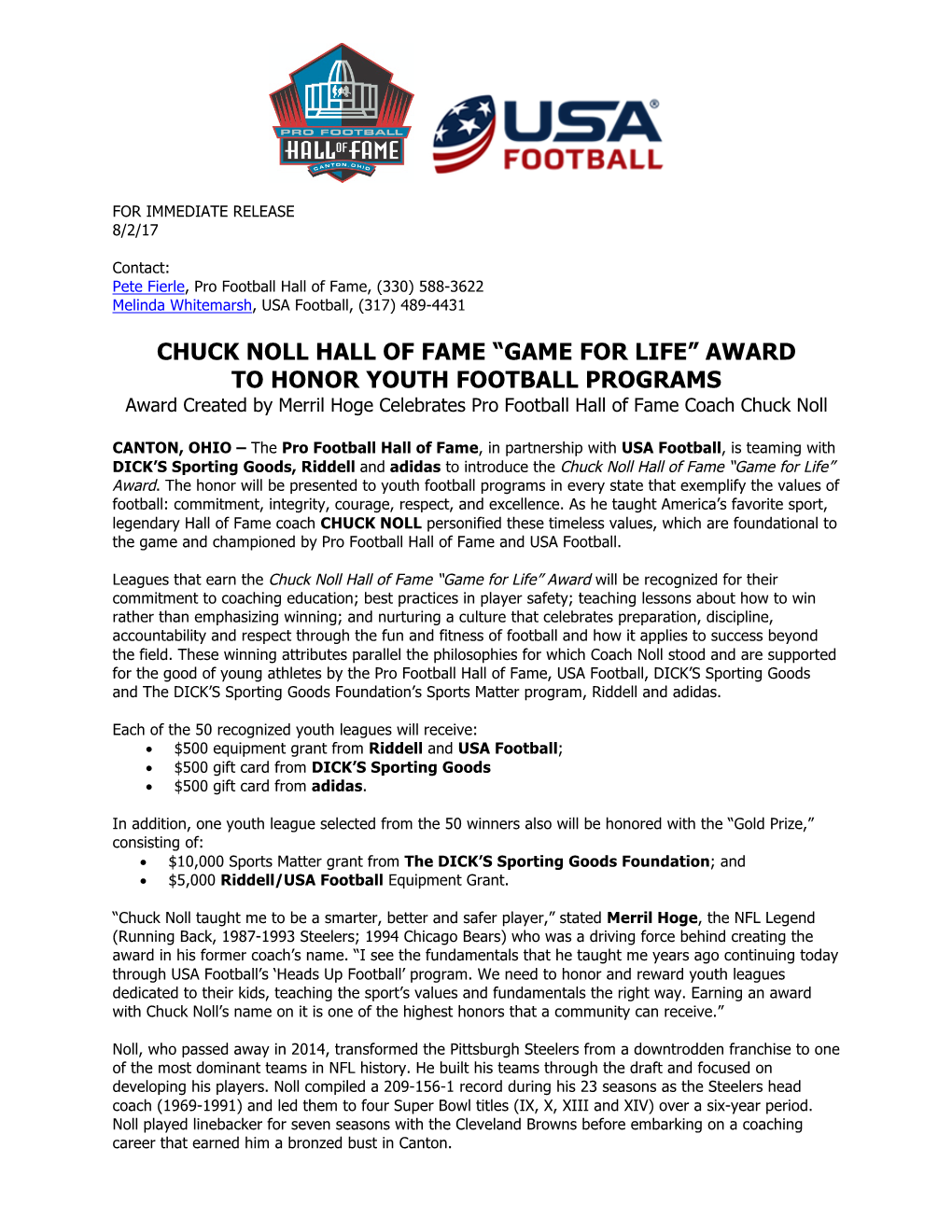 CHUCK NOLL HALL of FAME “GAME for LIFE” AWARD to HONOR YOUTH FOOTBALL PROGRAMS Award Created by Merril Hoge Celebrates Pro Football Hall of Fame Coach Chuck Noll