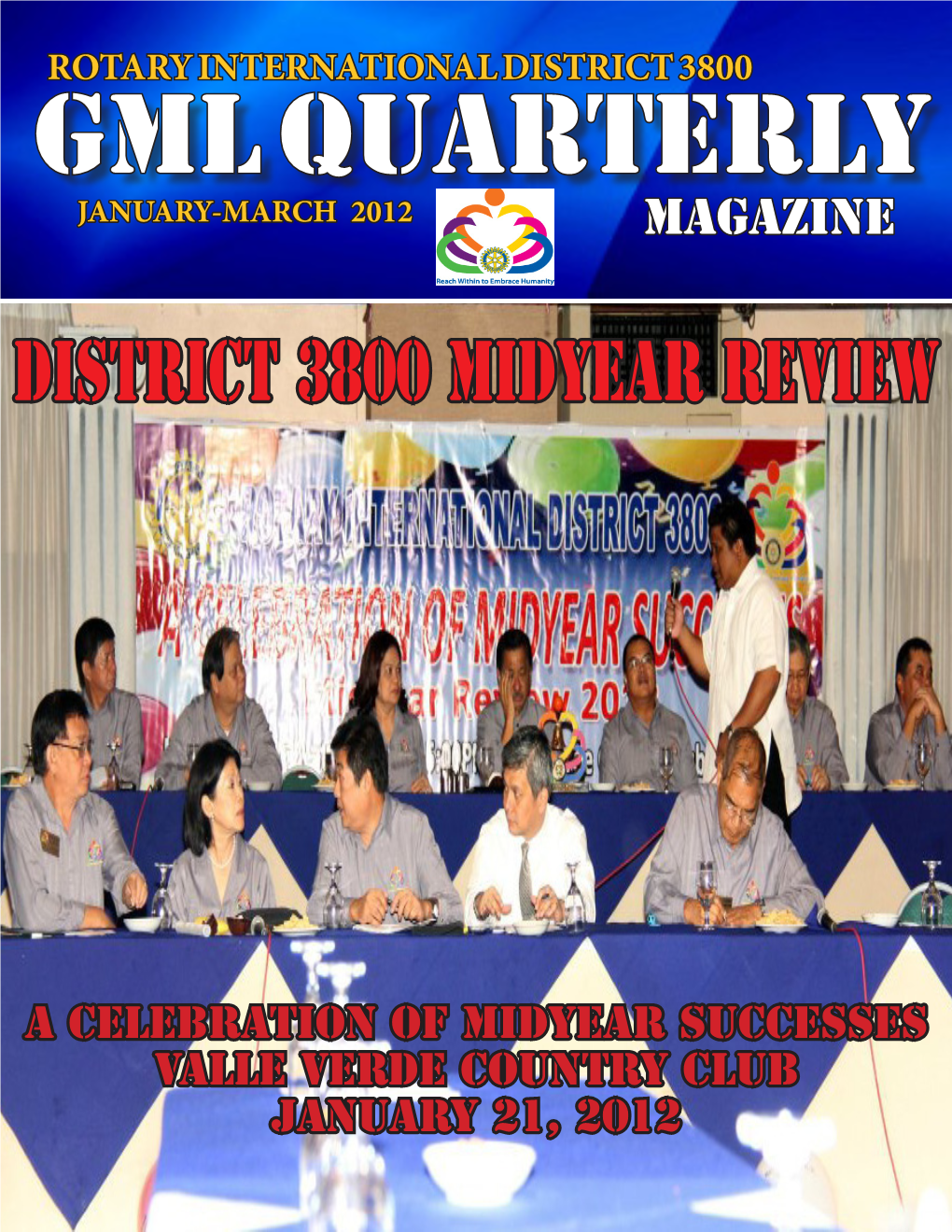 GML QUARTERLY JANUARY-MARCH 2012 Magazine District 3800 MIDYEAR REVIEW