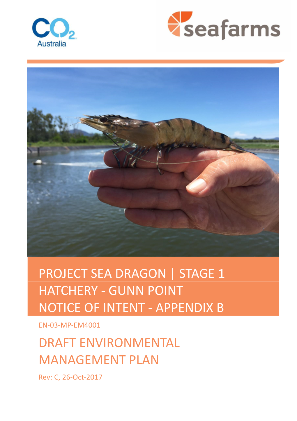 Project Sea Dragon | Stage 1 Hatchery - Gunn Point Notice of Intent - Appendix B DRAFT Environmental Management Plan
