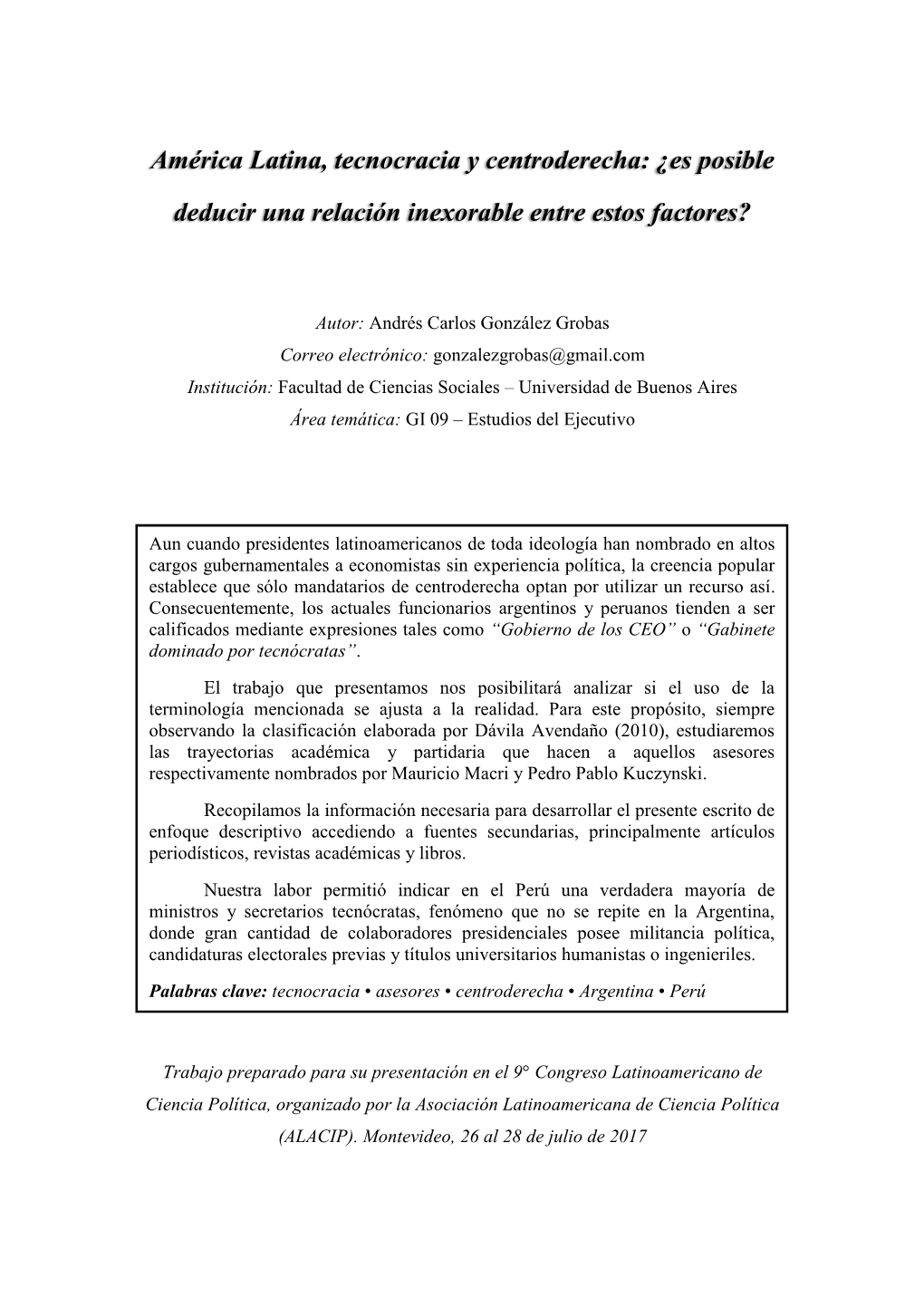 América Latina, Tecnocracia Y Centroderecha: ¿Es Posible Deducir Una Relación Inexorable Entre Estos Factores?