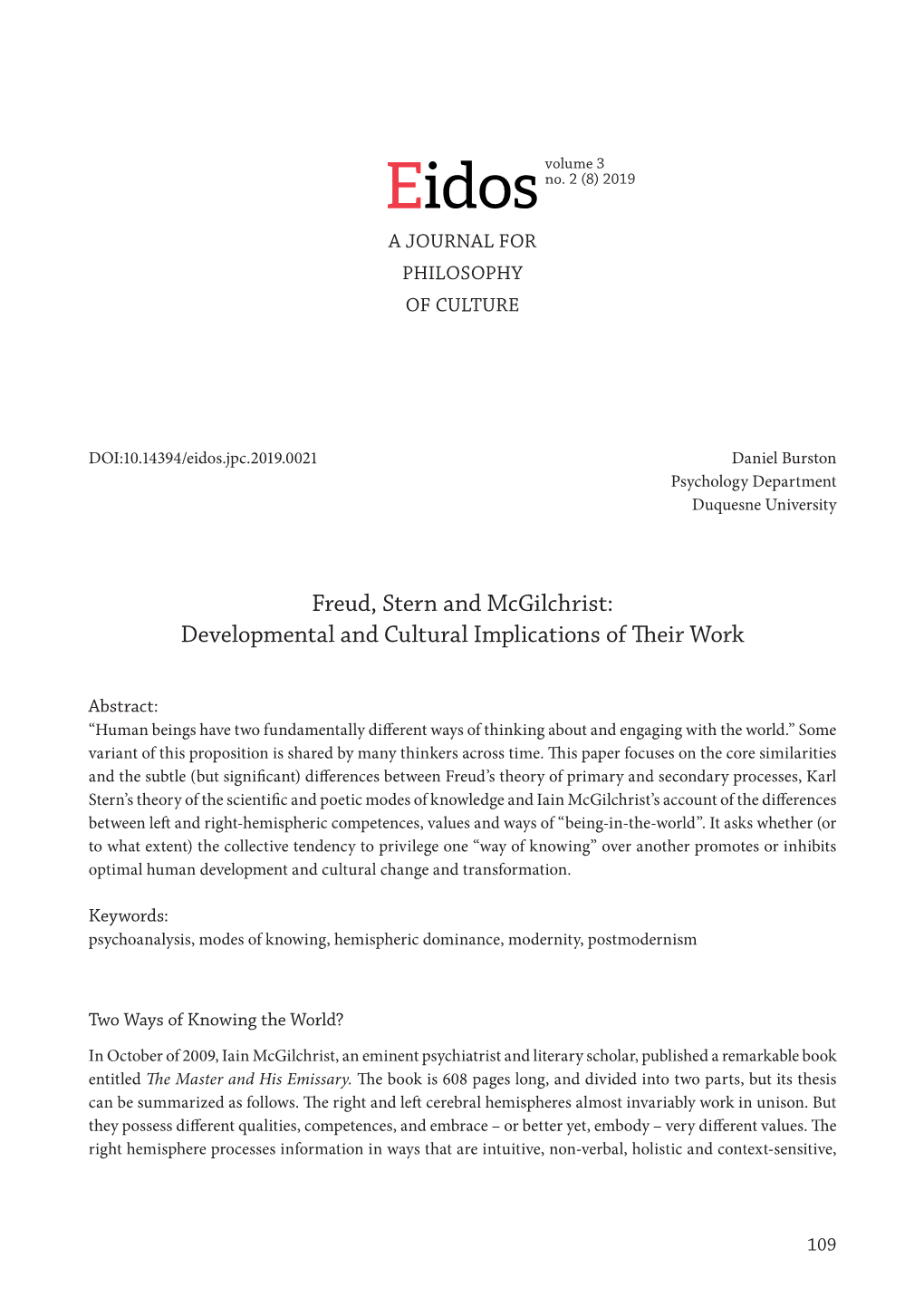 Freud, Stern and Mcgilchrist: Developmental and Cultural Implications of Their Work