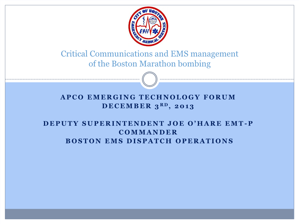 Critical Communications and EMS Management of the Boston Marathon Bombing