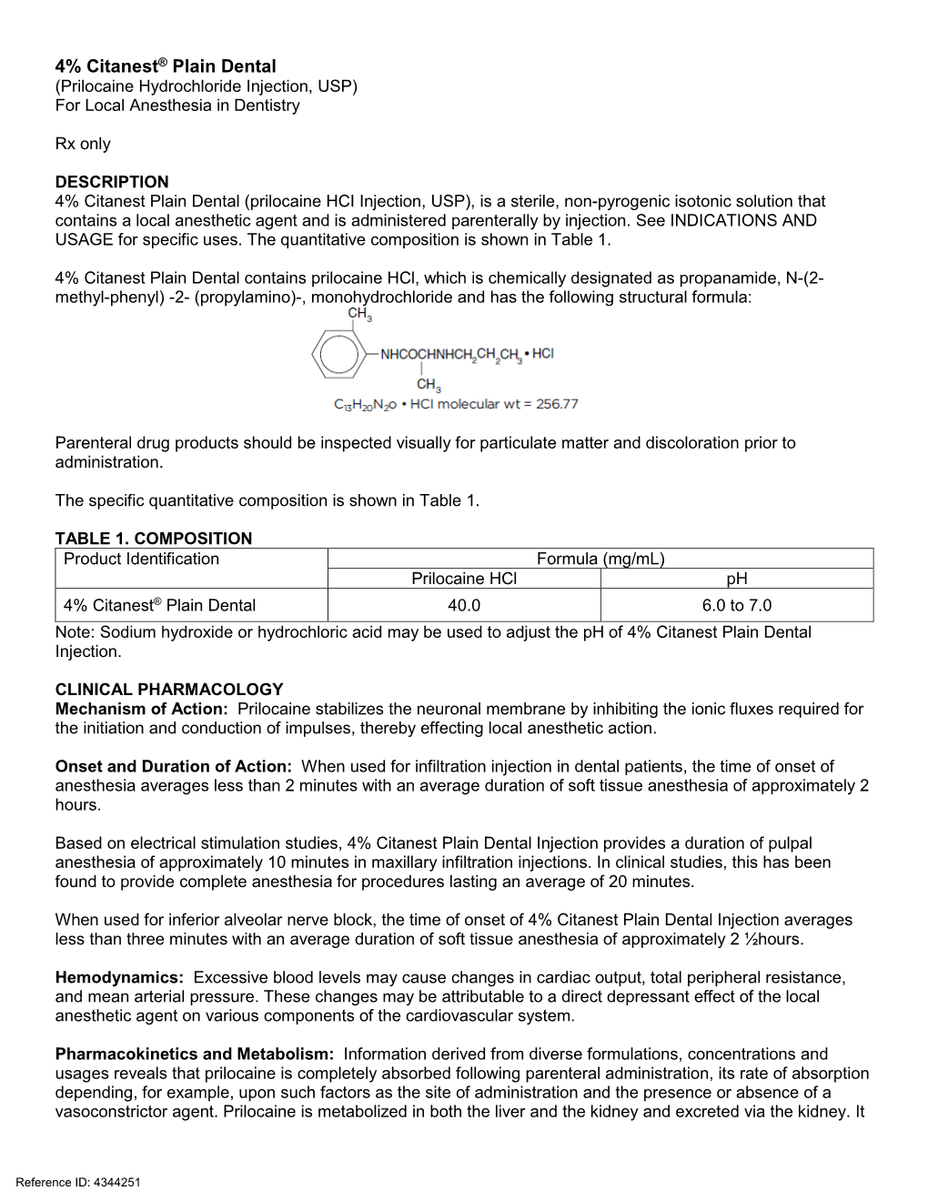 4% Citanest® Plain Dental (Prilocaine Hydrochloride Injection, USP) for Local Anesthesia in Dentistry