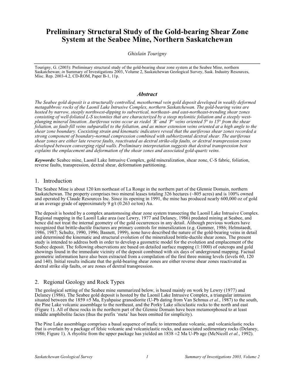 Preliminary Structural Study of the Gold-Bearing Shear Zone System at the Seabee Mine, Northern Saskatchewan