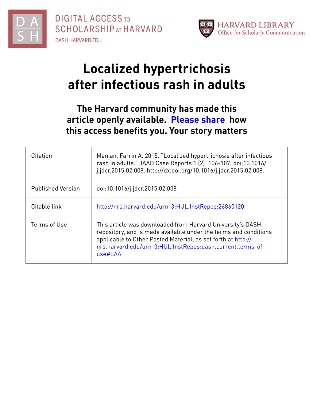 Localized Hypertrichosis After Infectious Rash in Adults