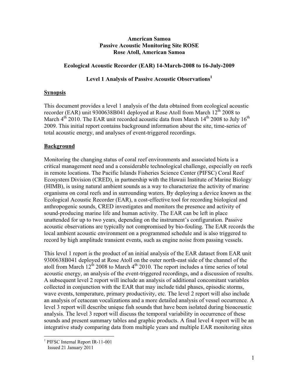 1 American Samoa Passive Acoustic Monitoring Site ROSE Rose Atoll