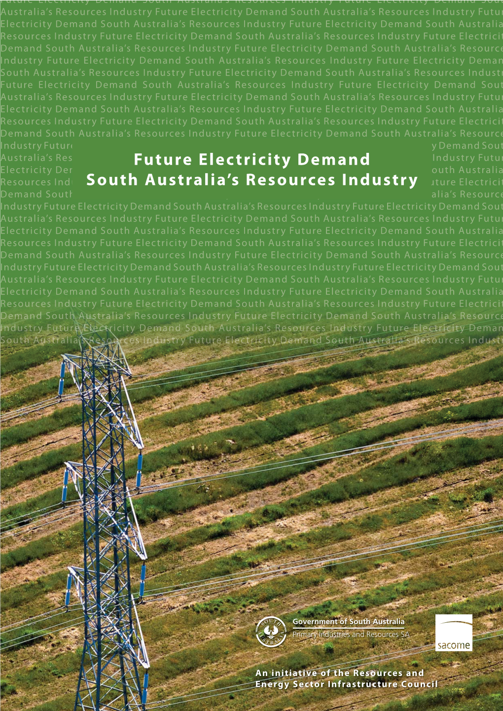 Future Electricity Demand South Australia's Resources Industry