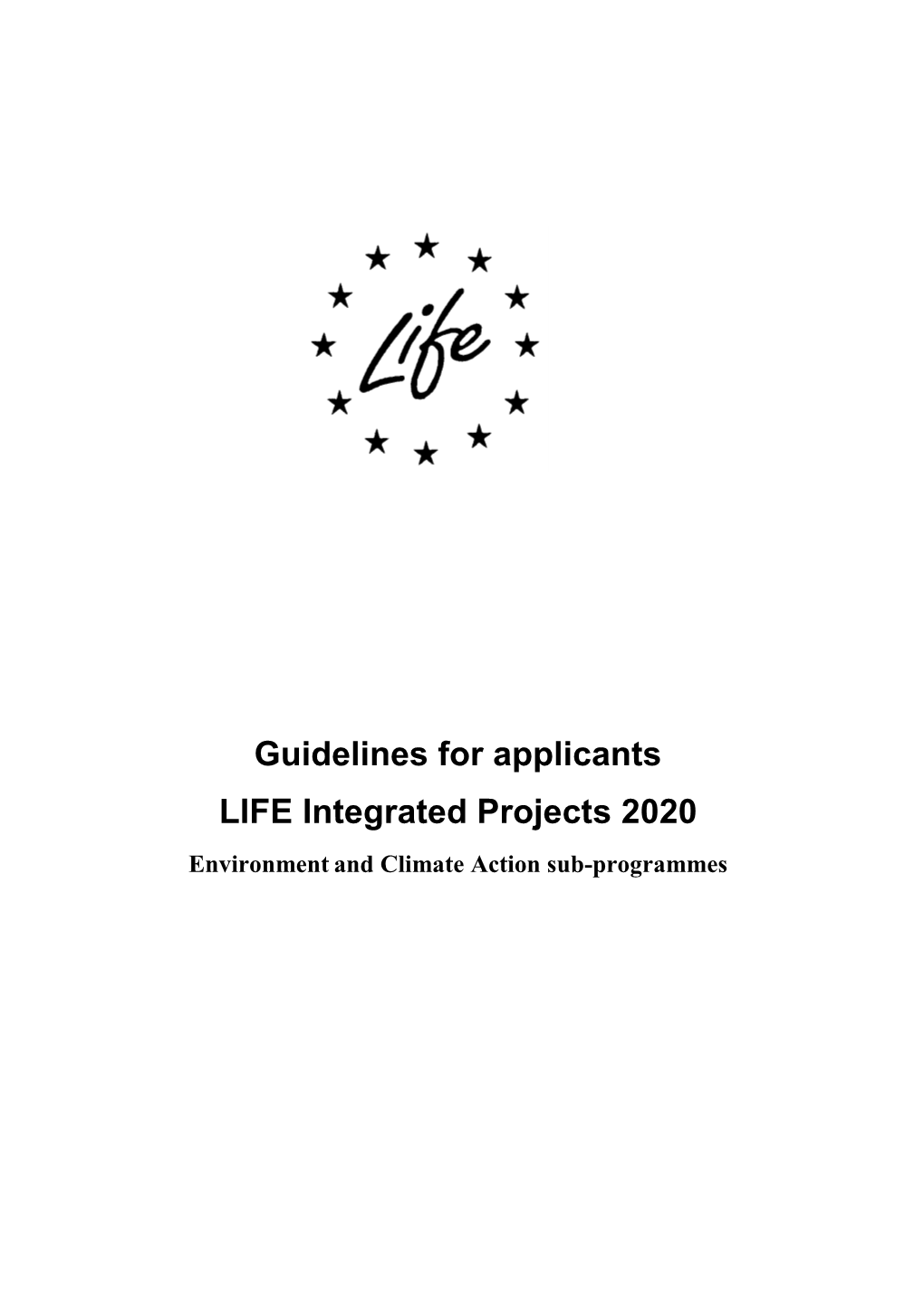 Guidelines for Applicants LIFE Integrated Projects 2020