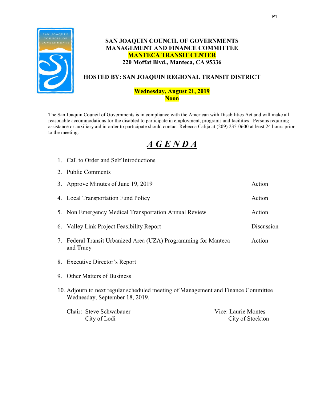 SAN JOAQUIN COUNCIL of GOVERNMENTS MANAGEMENT and FINANCE COMMITTEE MANTECA TRANSIT CENTER 220 Moffat Blvd., Manteca, CA 95336