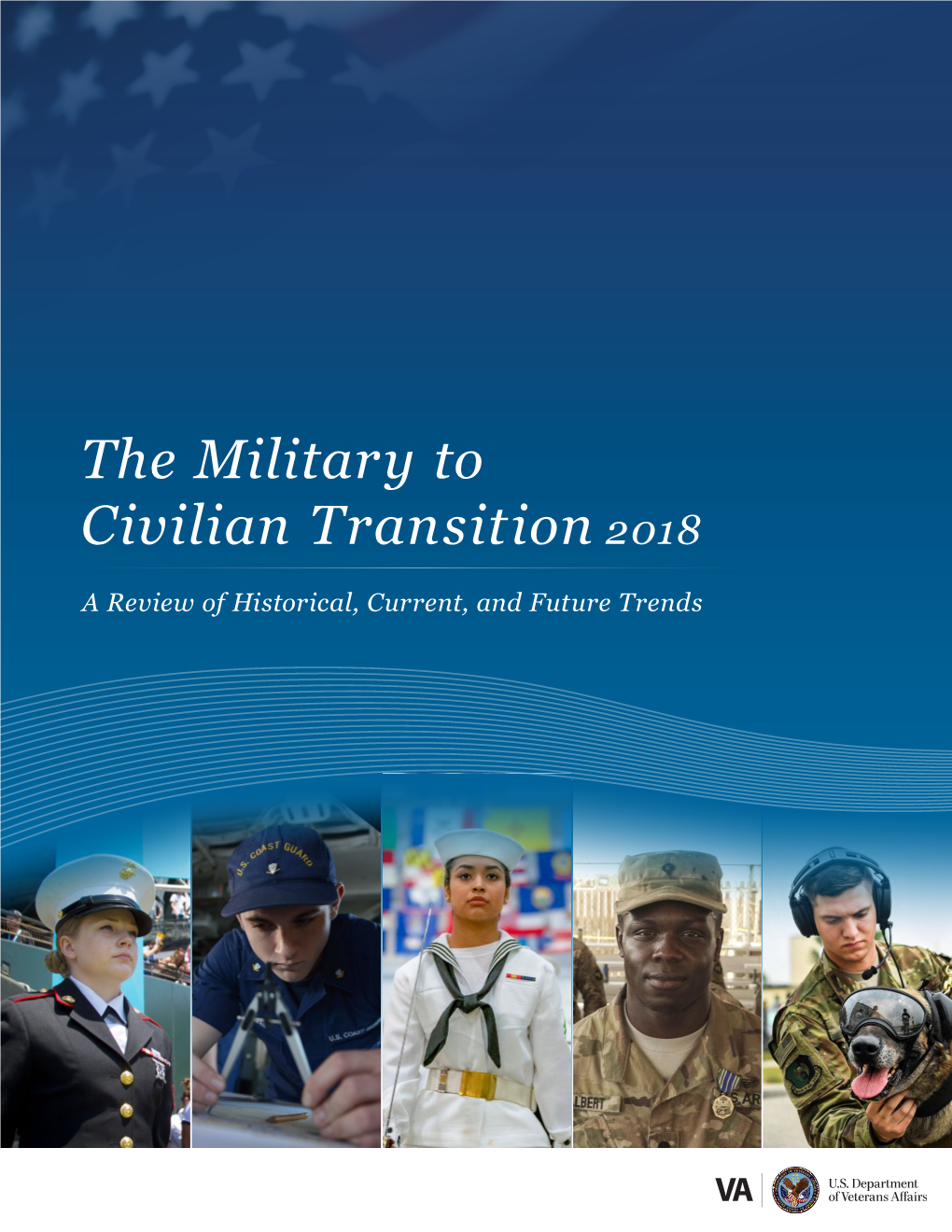 The Military to Civilian Transition 2018 Report