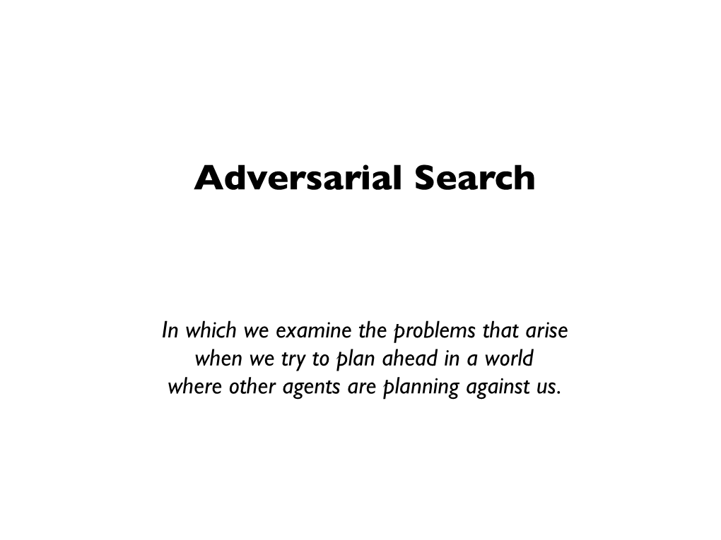 Adversarial Search