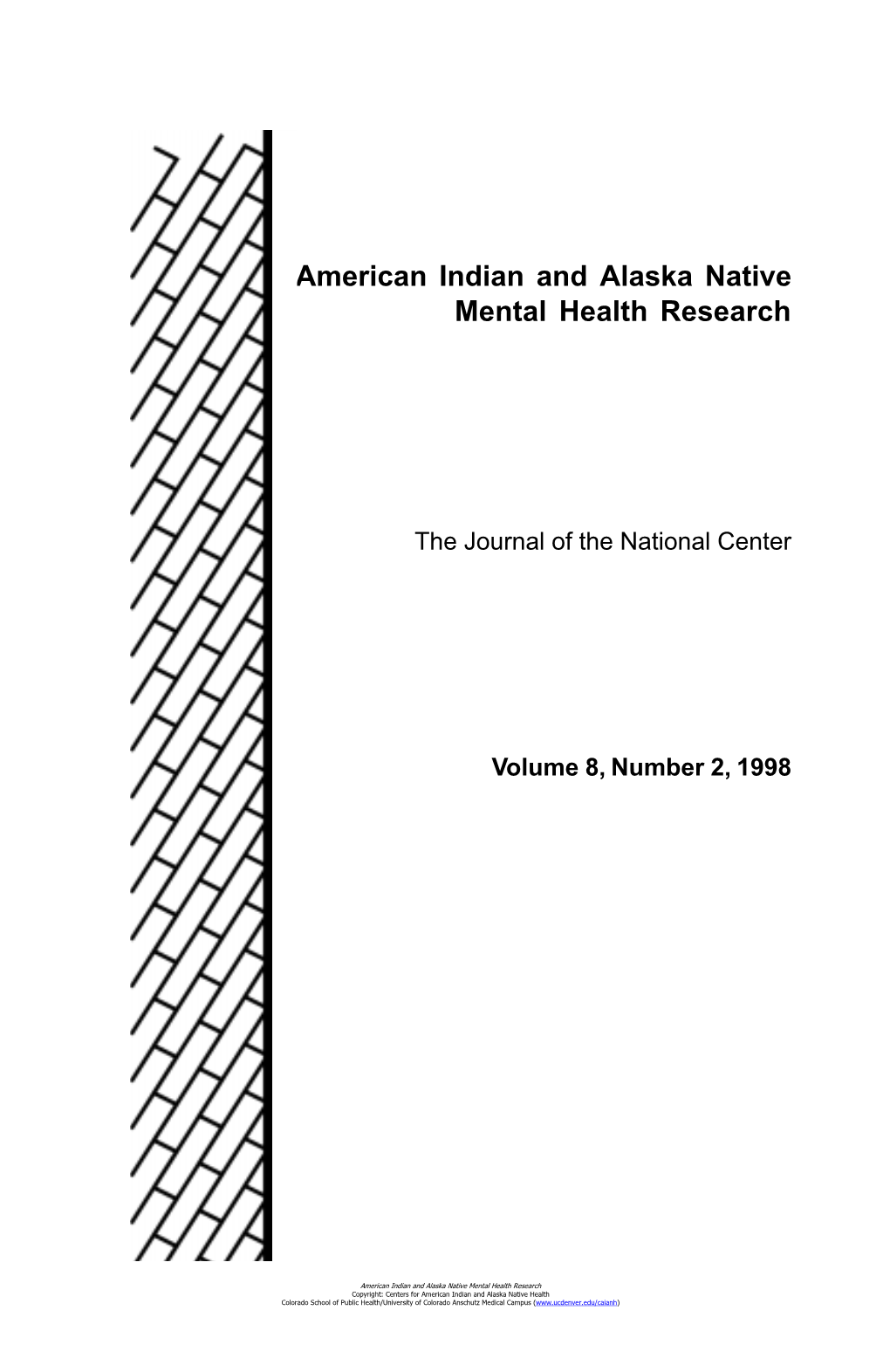 American Indian and Alaska Native Mental Health Research: The