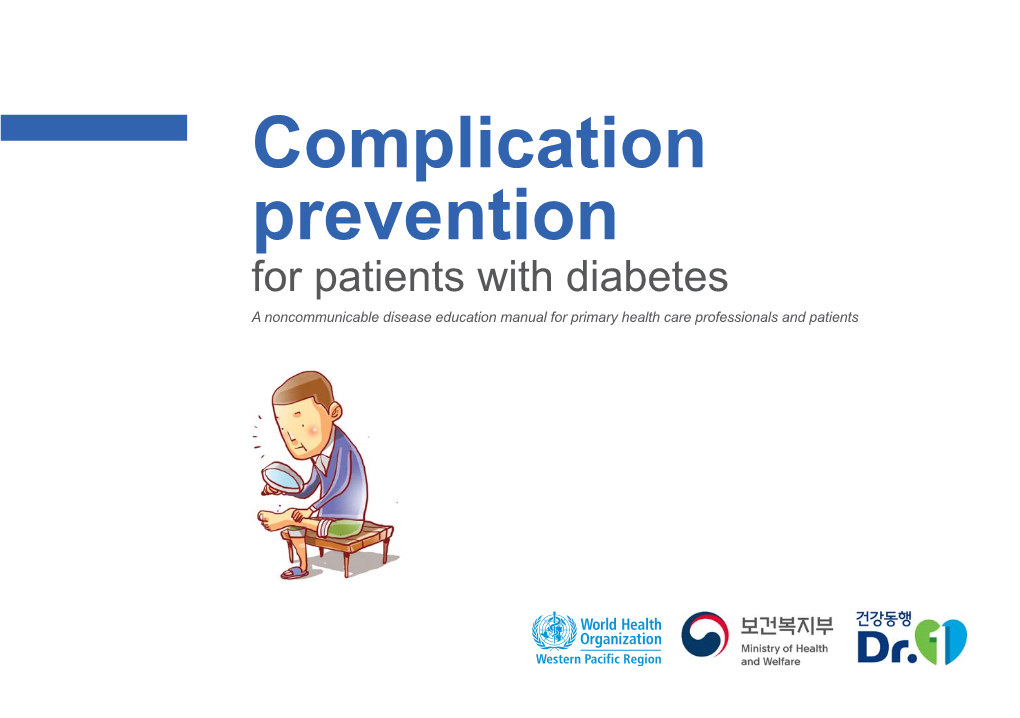 Complication Prevention for Patients with Diabetes a Noncommunicable Disease Education Manual for Primary Health Care Professionals and Patients