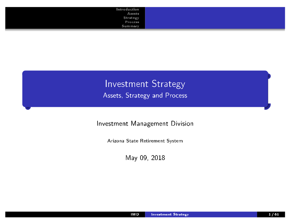 Investment Strategy Assets, Strategy and Process