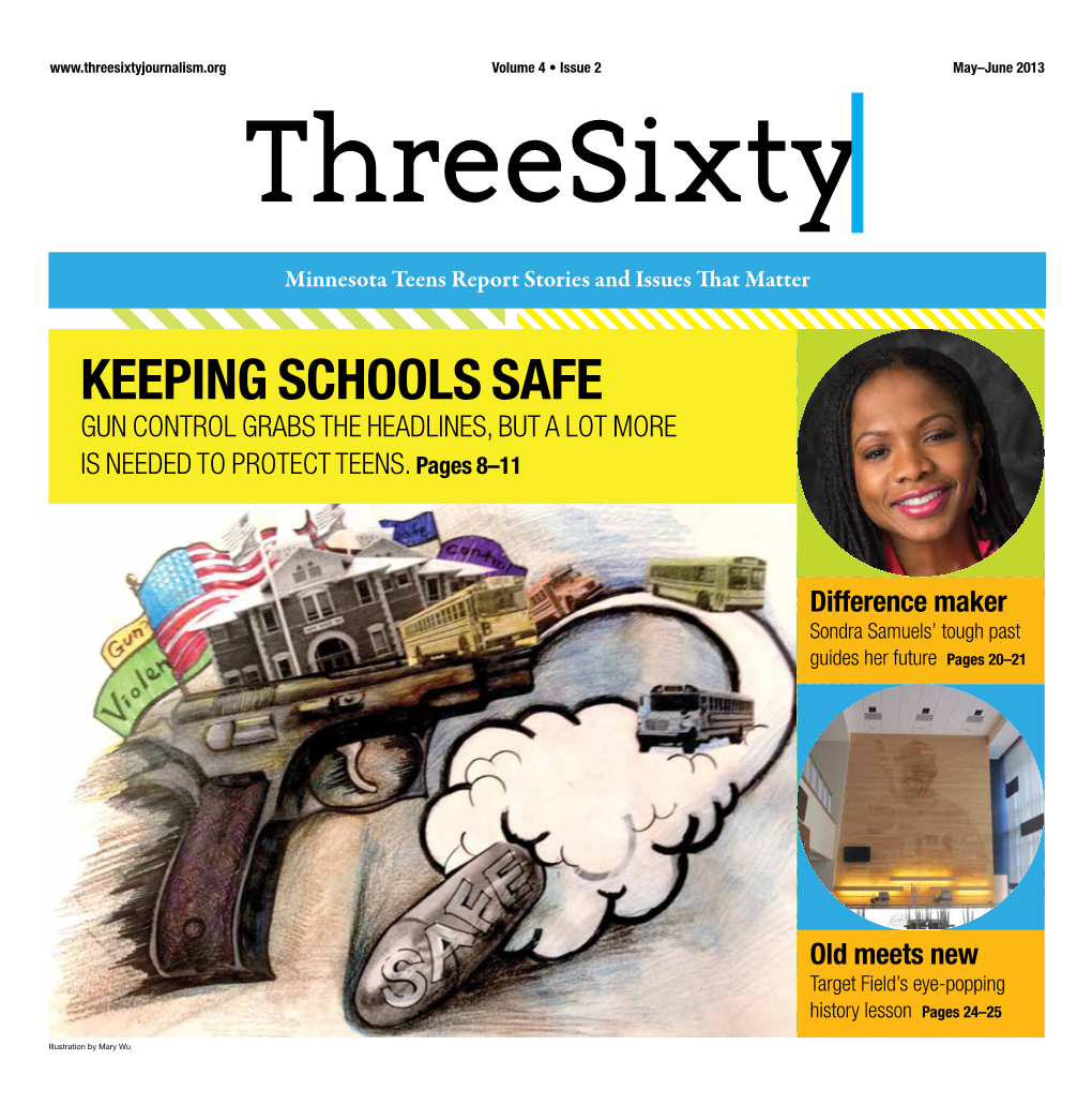 Keeping Schools Safe Gun Control Grabs the Headlines, but a Lot More Is Needed to Protect Teens