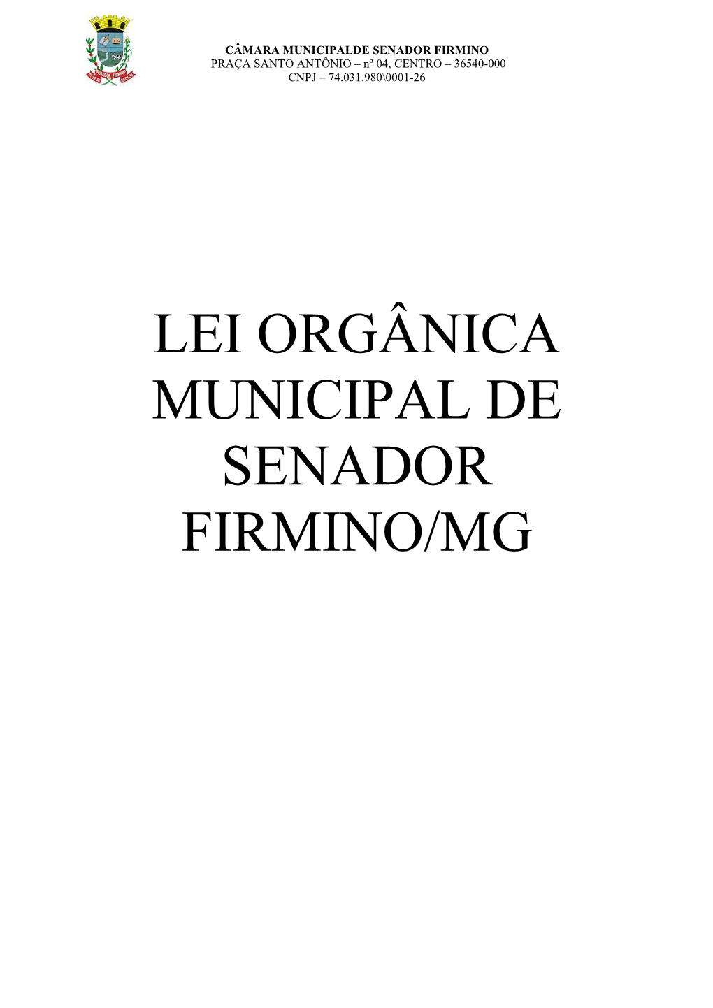 Lei Orgânica Municipal De Senador Firmino/Mg