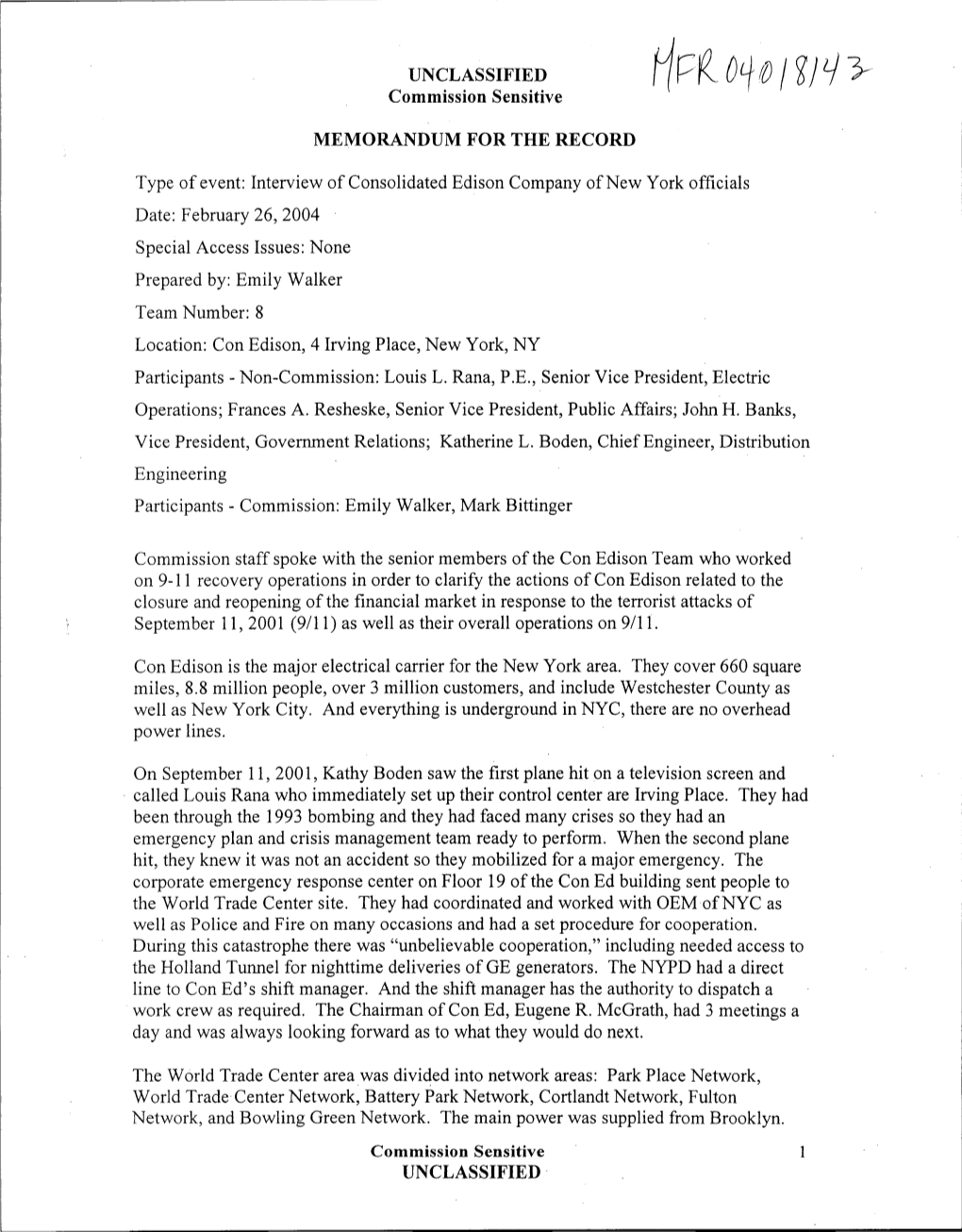 UNCLASSIFIED Commission Sensitive MEMORANDUM for the RECORD Type of Event: Interview of Consolidated Edison Company of New York