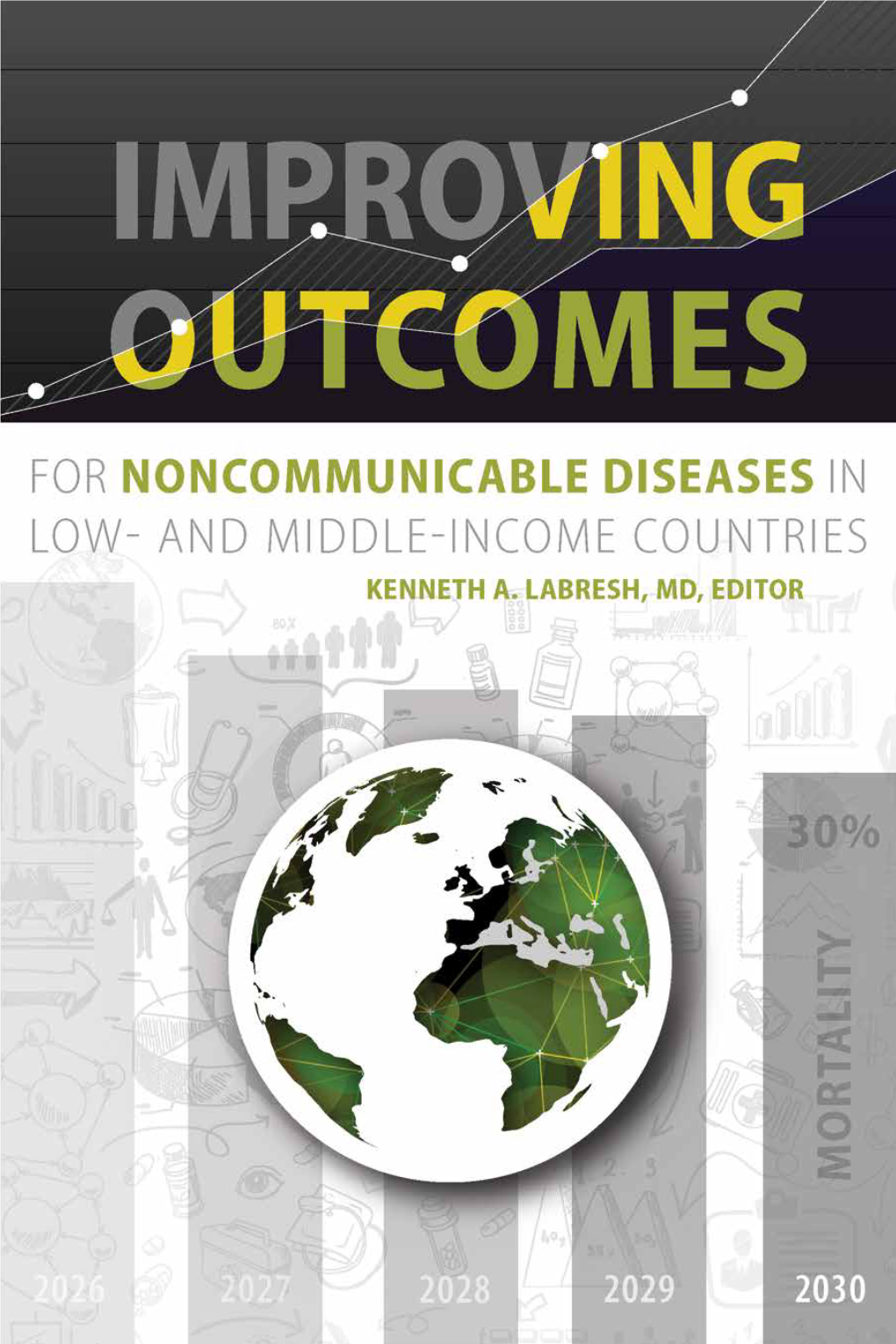 Improving Outcomes for Noncommunicable Diseases In