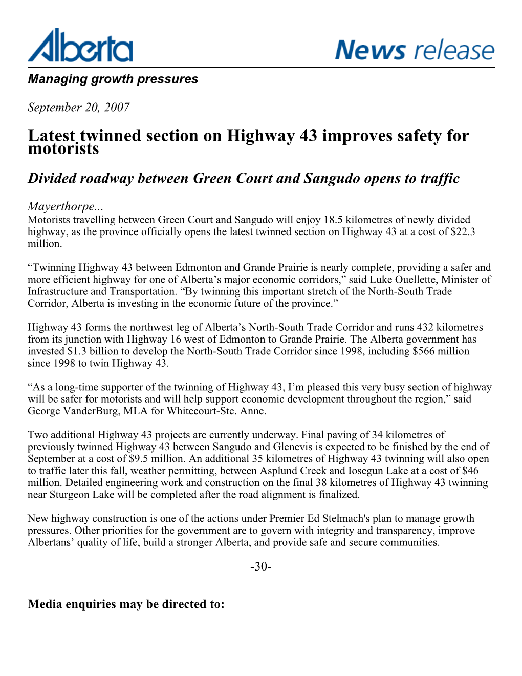 Latest Twinned Section on Highway 43 Improves Safety for Motorists Divided Roadway Between Green Court and Sangudo Opens to Traffic