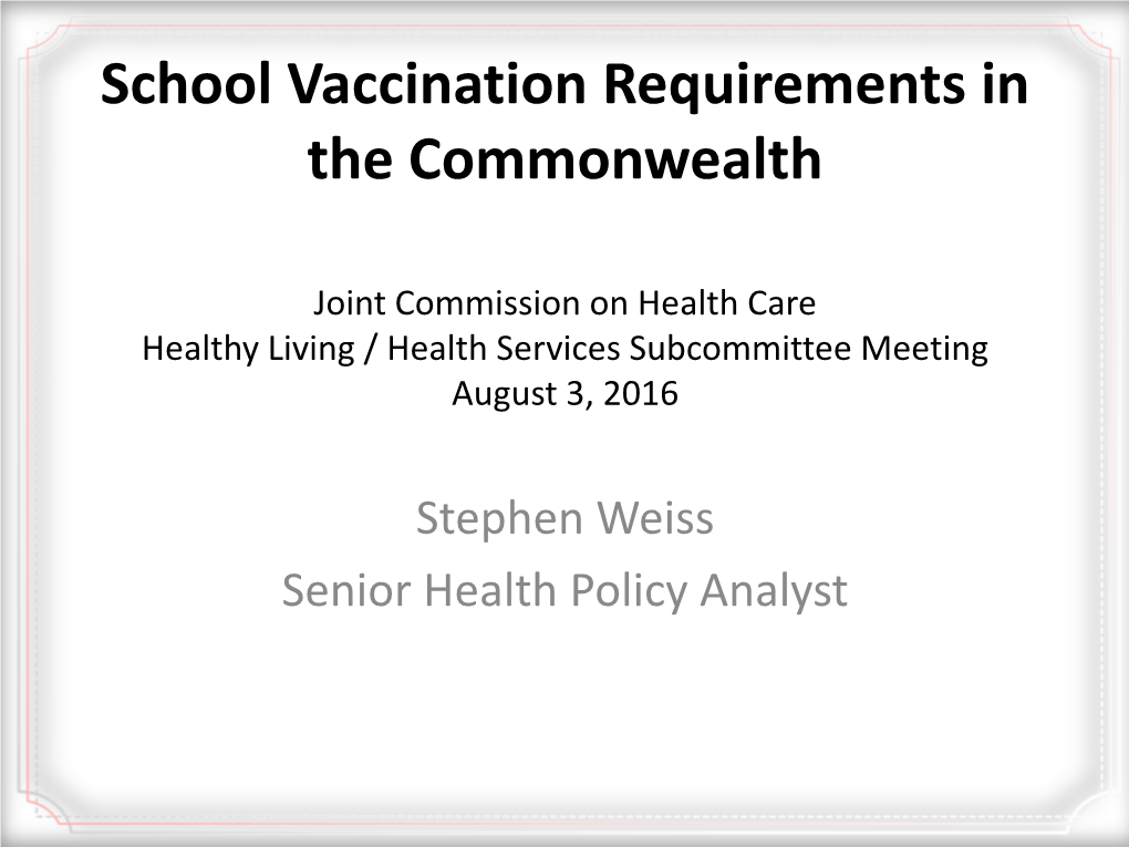 School Vaccination Requirements in the Commonwealth
