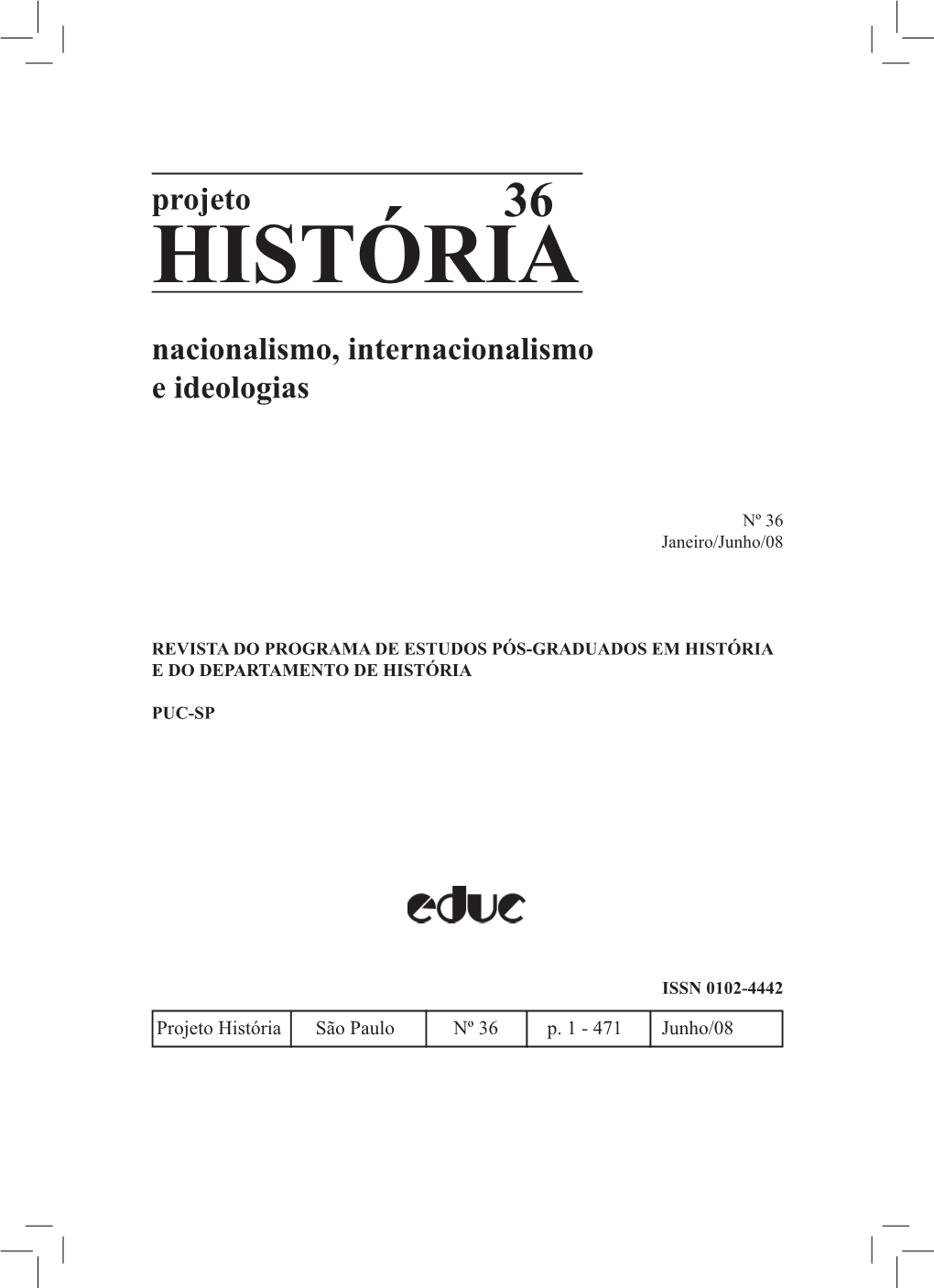 HISTÓRIA Nacionalismo, Internacionalismo E Ideologias