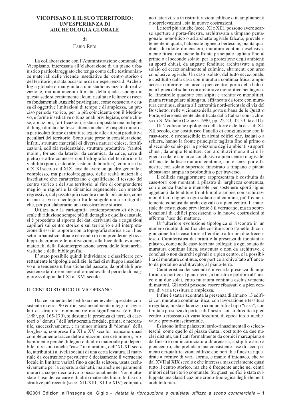 VICOPISANO E IL SUO TERRITORIO: No I Laterizi, Sia in Ristrutturazioni Edilizie O in Ampliamenti UN’ESPERIENZA DI E Soprelevazioni , Sia in Nuove Costruzioni