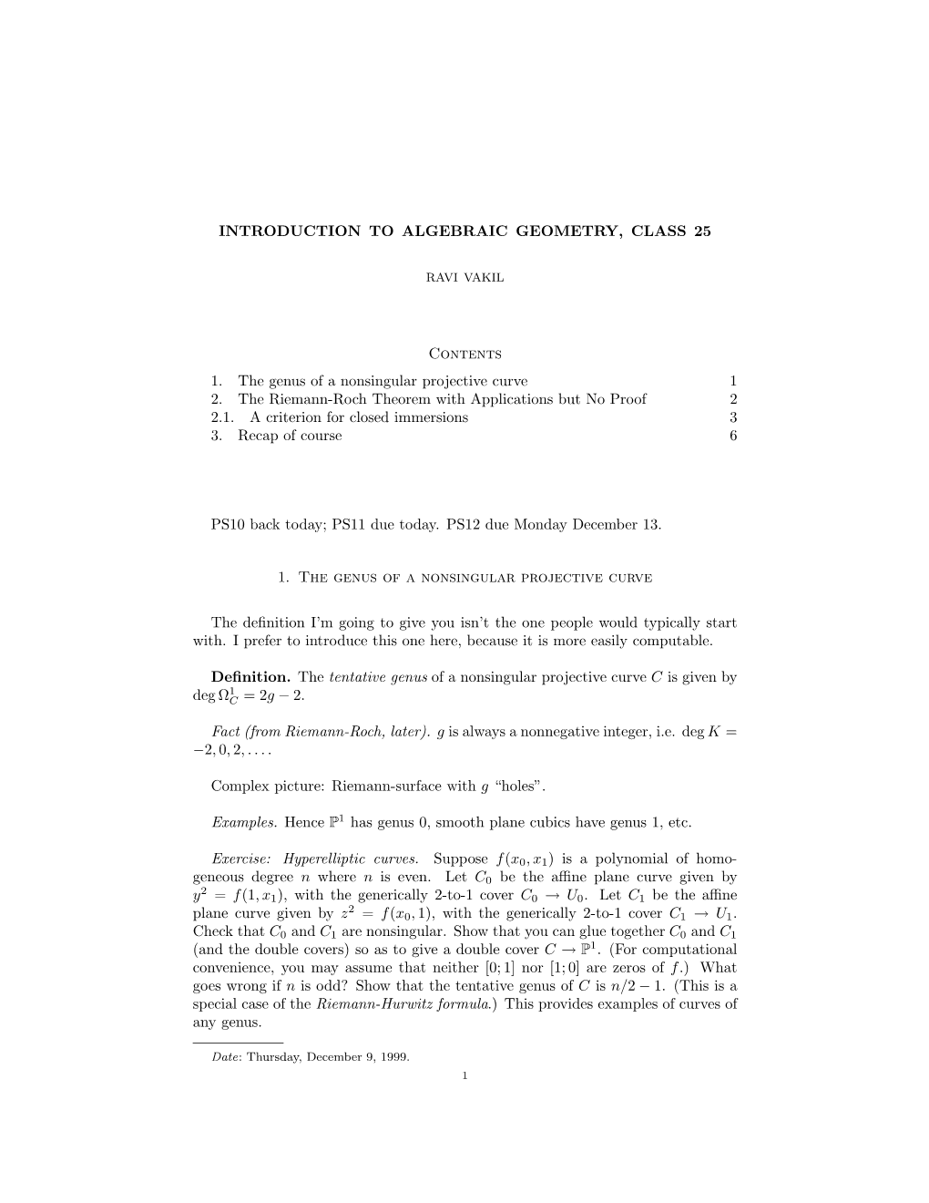 INTRODUCTION to ALGEBRAIC GEOMETRY, CLASS 25 Contents 1