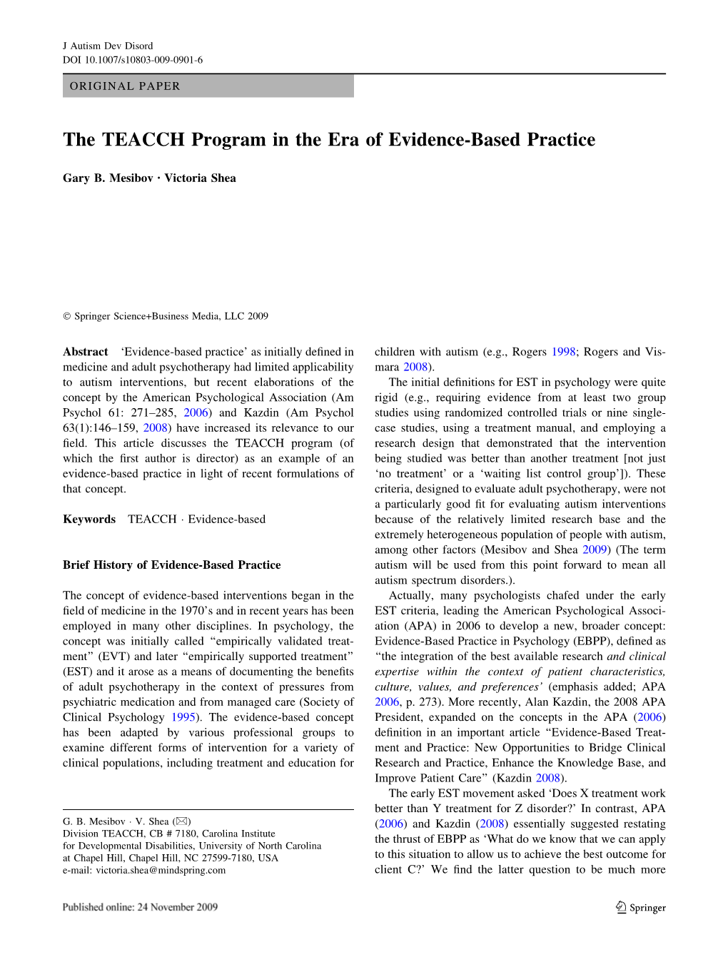 The TEACCH Program in the Era of Evidence-Based Practice