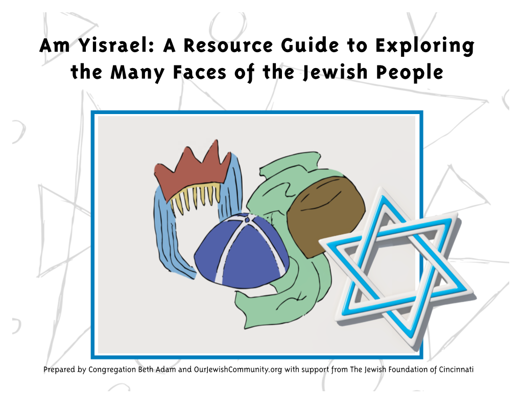 Am Yisrael: a Resource Guide to Exploring the Many Faces of the Jewish People