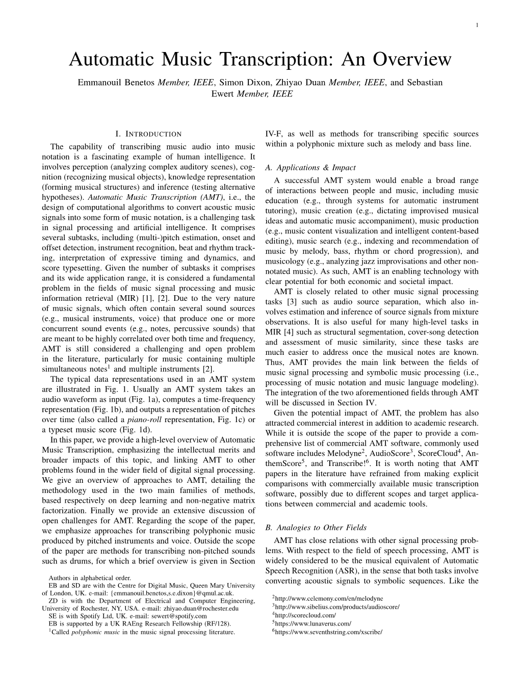 Automatic Music Transcription: an Overview Emmanouil Benetos Member, IEEE, Simon Dixon, Zhiyao Duan Member, IEEE, and Sebastian Ewert Member, IEEE