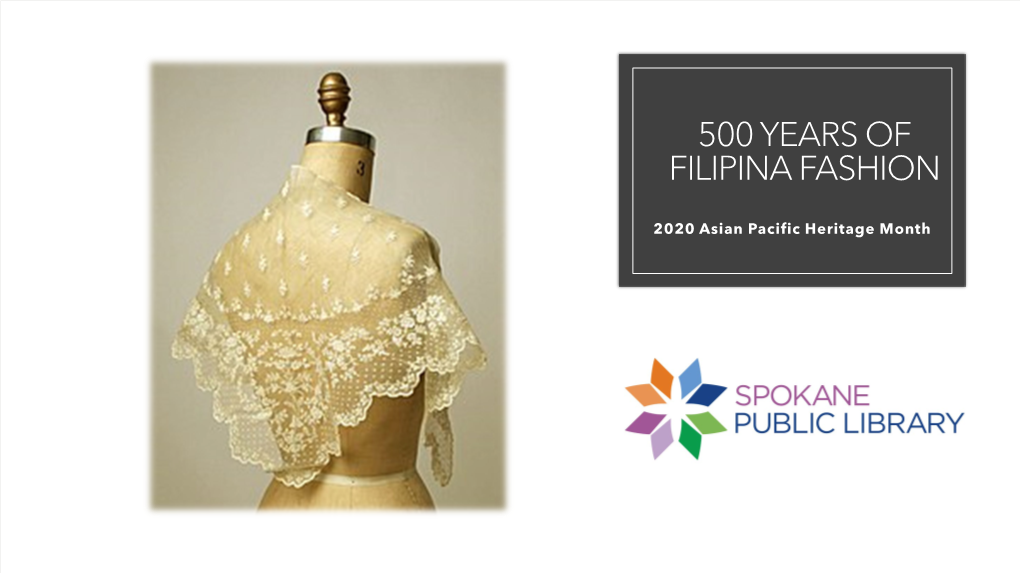 500 Years of Filipina Fashion