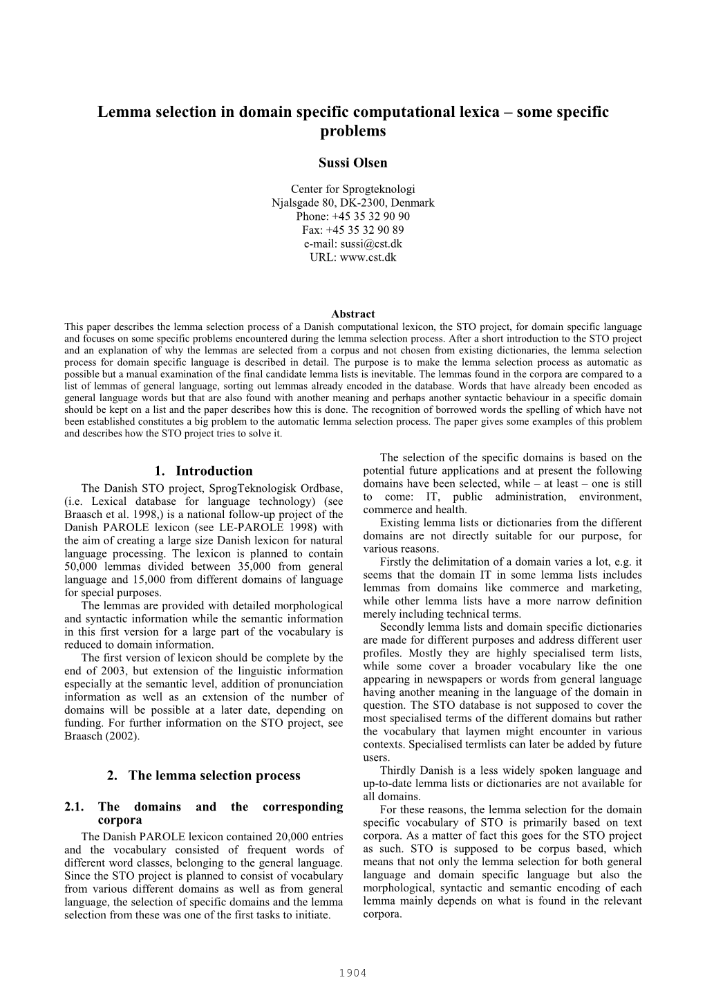 Lemma Selection in Domain Specific Computational Lexica – Some Specific Problems