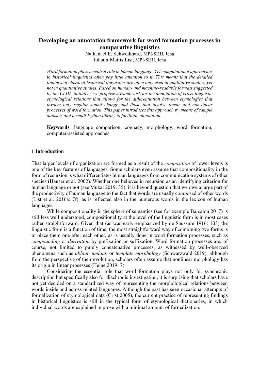 Handling Word Formation in Comparative Linguistics