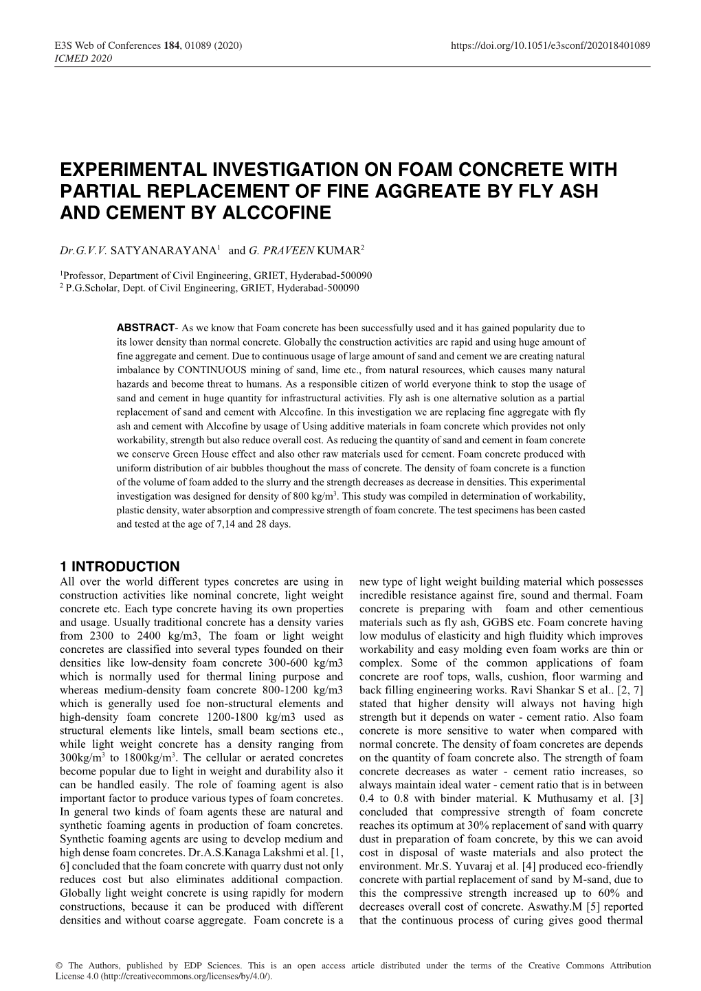 Experimental Investigation on Foam Concrete with Partial Replacement of Fine Aggreate by Fly Ash and Cement by Alccofine