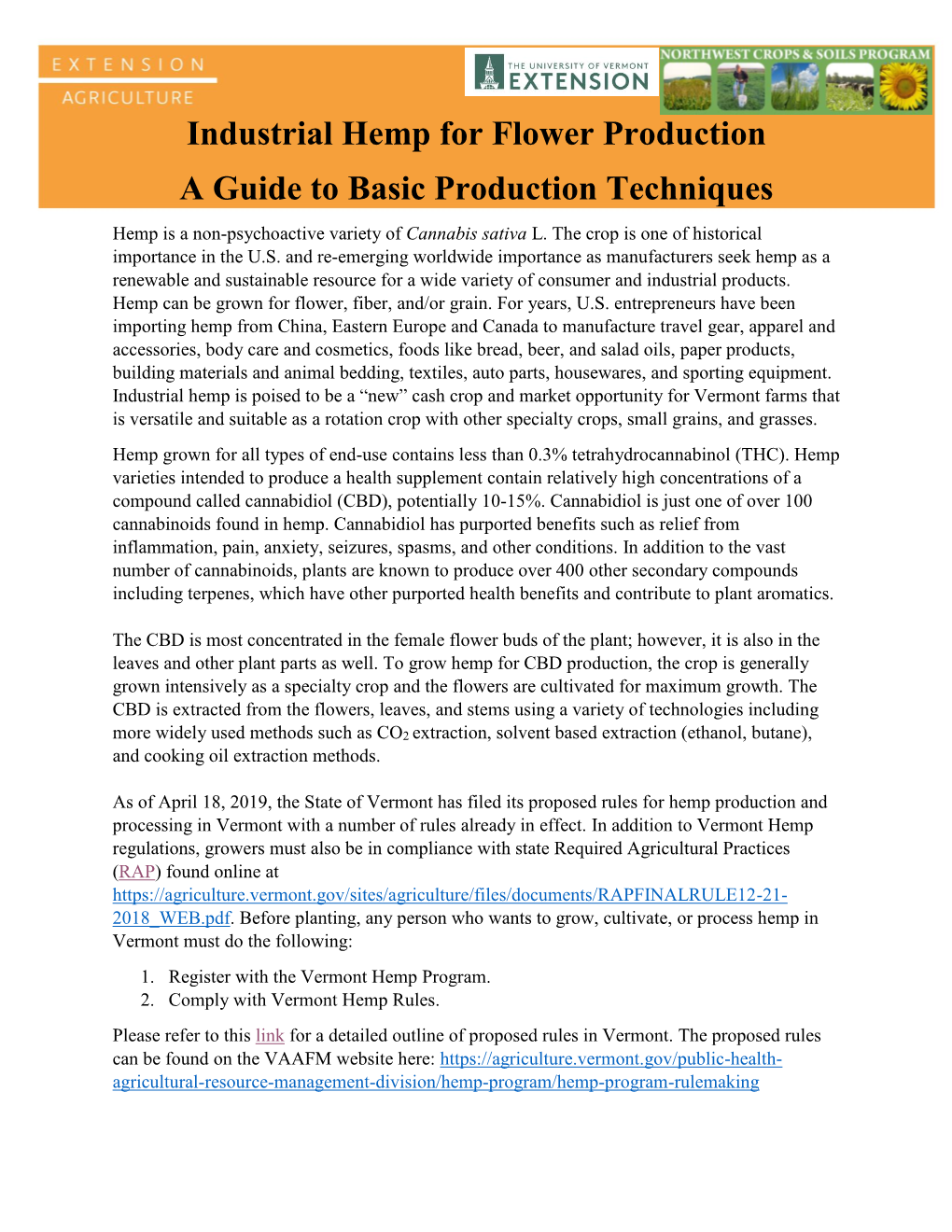 Industrial Hemp for Flower Production a Guide to Basic Production Techniques Hemp Is a Non-Psychoactive Variety of Cannabis Sativa L