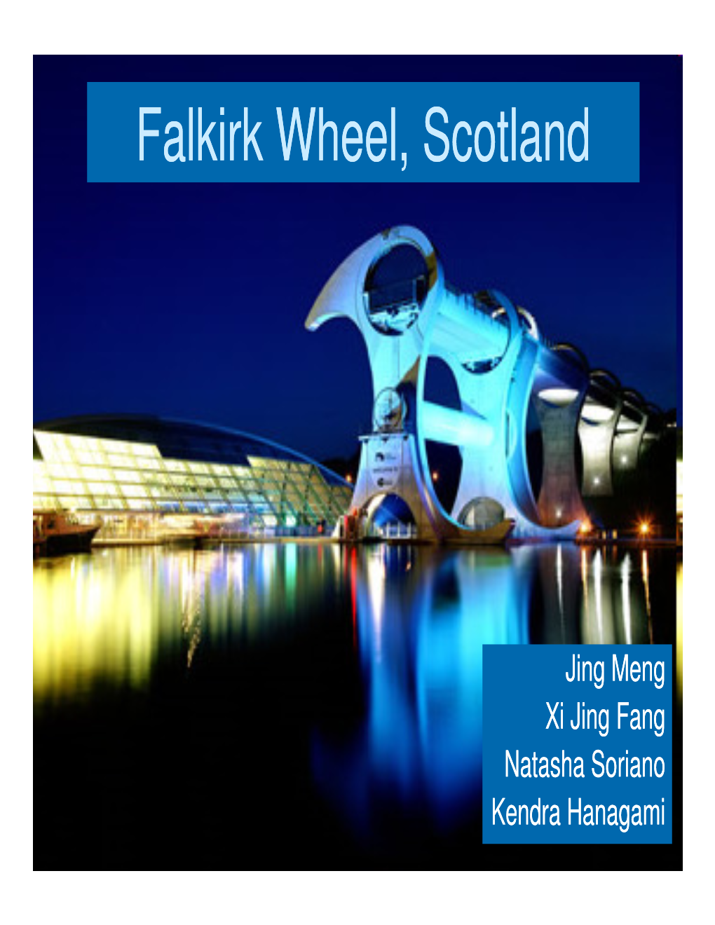 Falkirk Wheel, Scotland