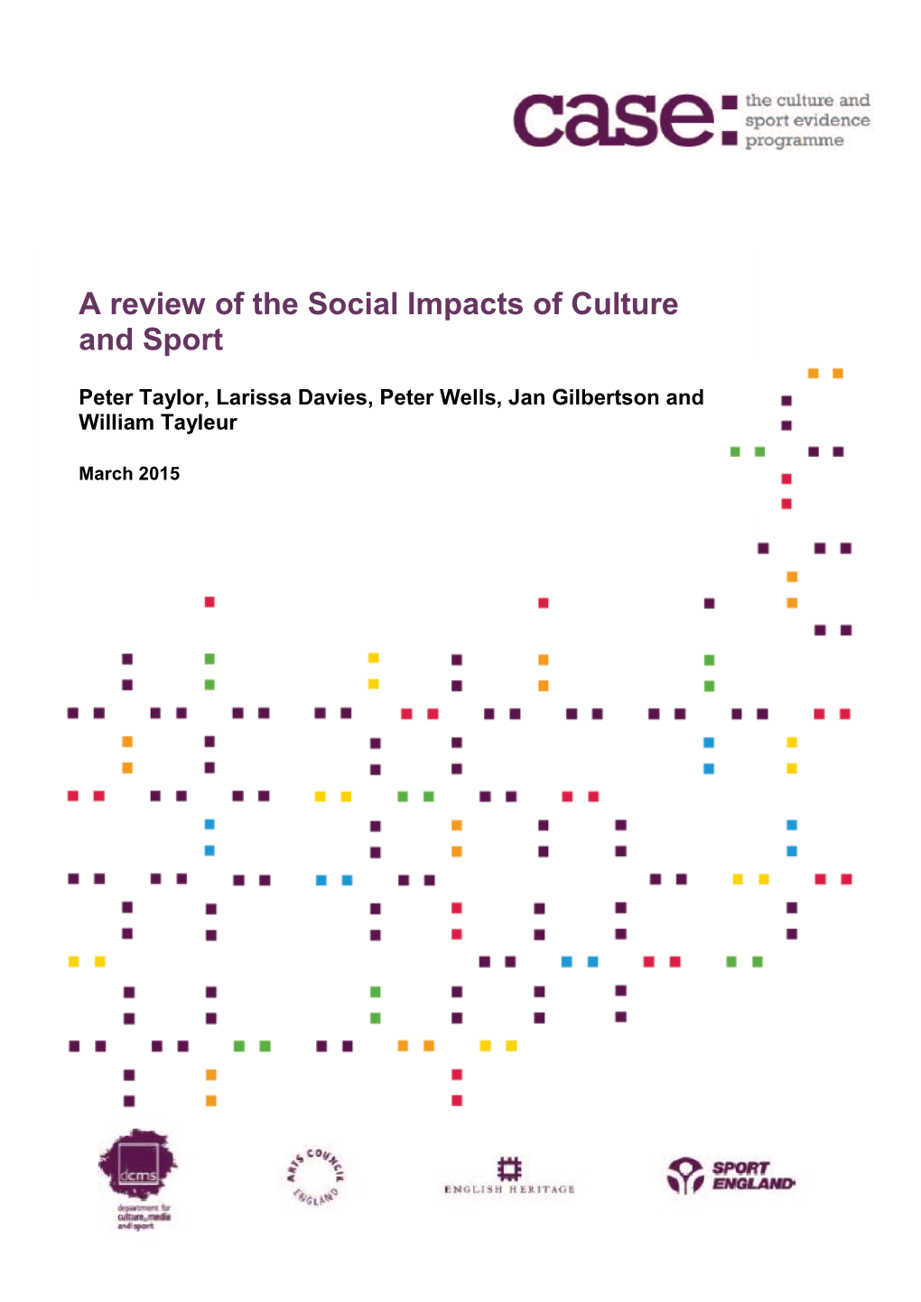 A Review of the Social Impacts of Culture and Sport