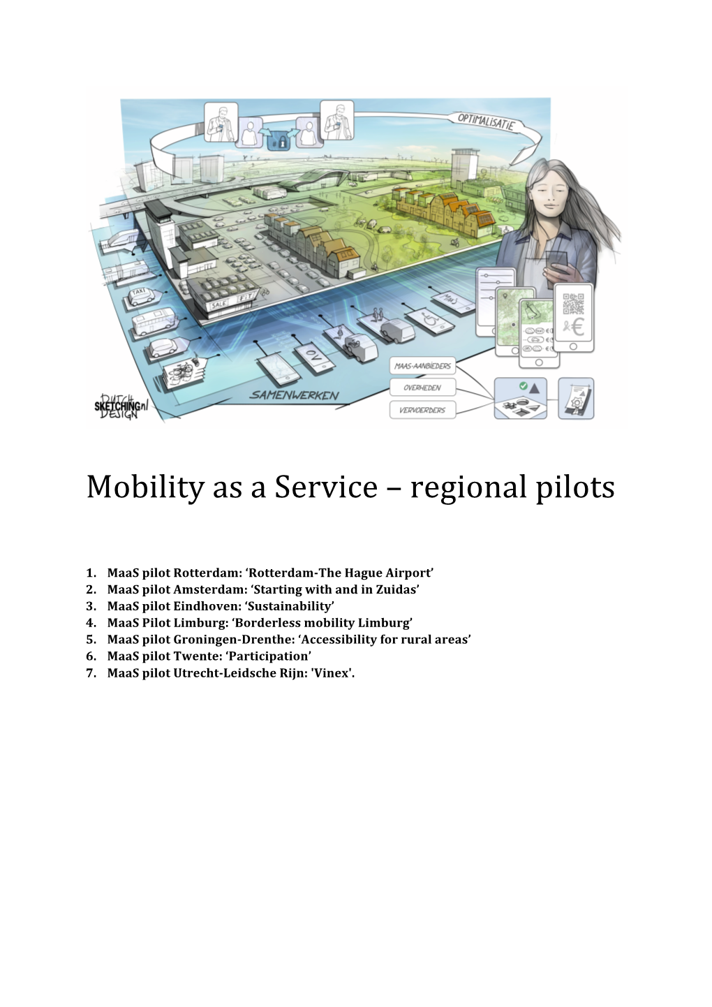 Mobility As a Service – Regional Pilots