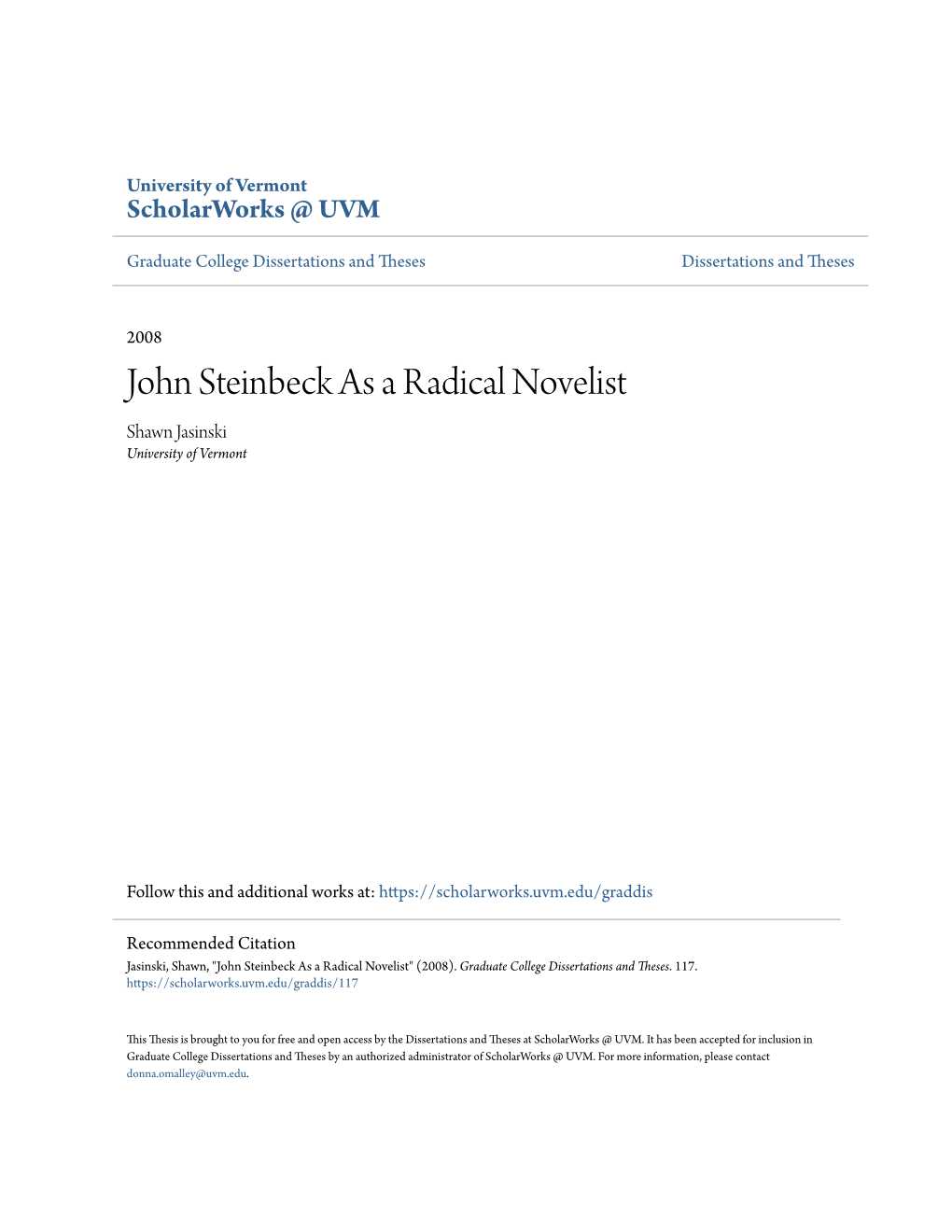 John Steinbeck As a Radical Novelist Shawn Jasinski University of Vermont