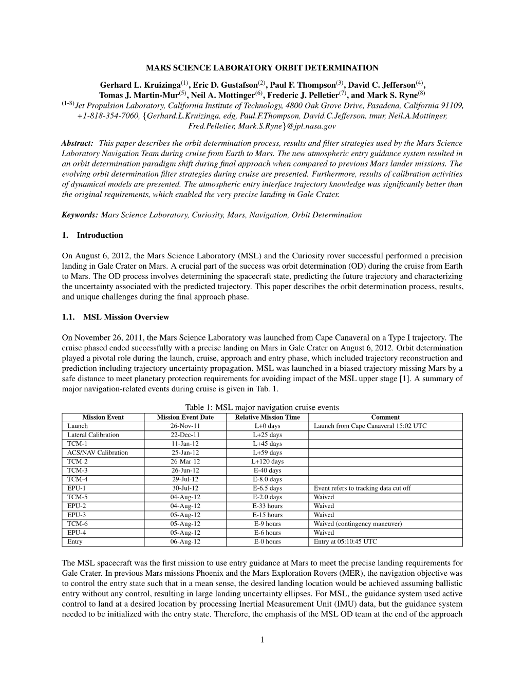 MARS SCIENCE LABORATORY ORBIT DETERMINATION Gerhard L. Kruizinga(1)