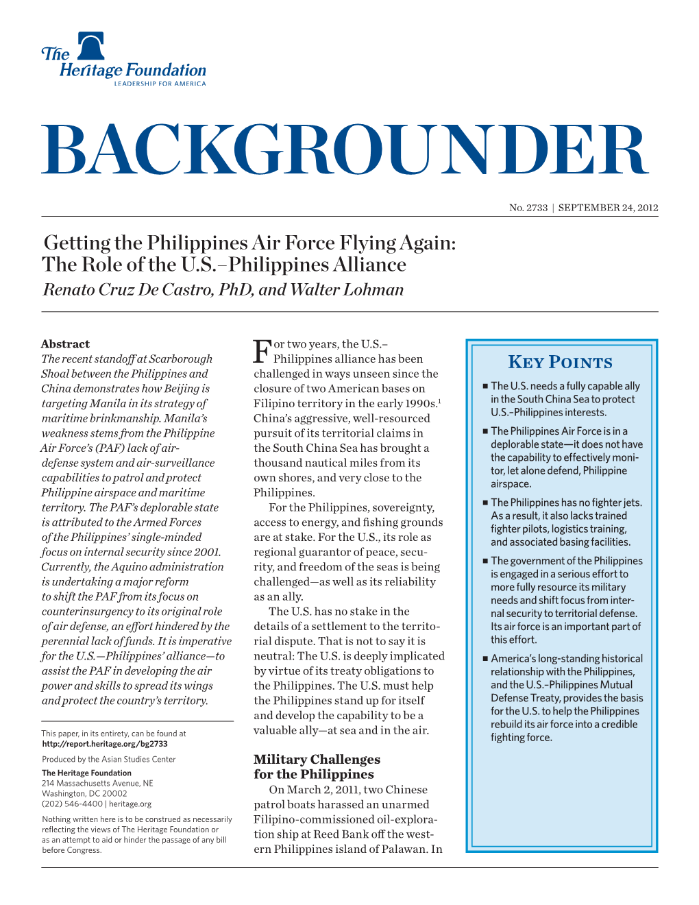 Getting the Philippines Air Force Flying Again: the Role of the U.S.–Philippines Alliance Renato Cruz De Castro, Phd, and Walter Lohman