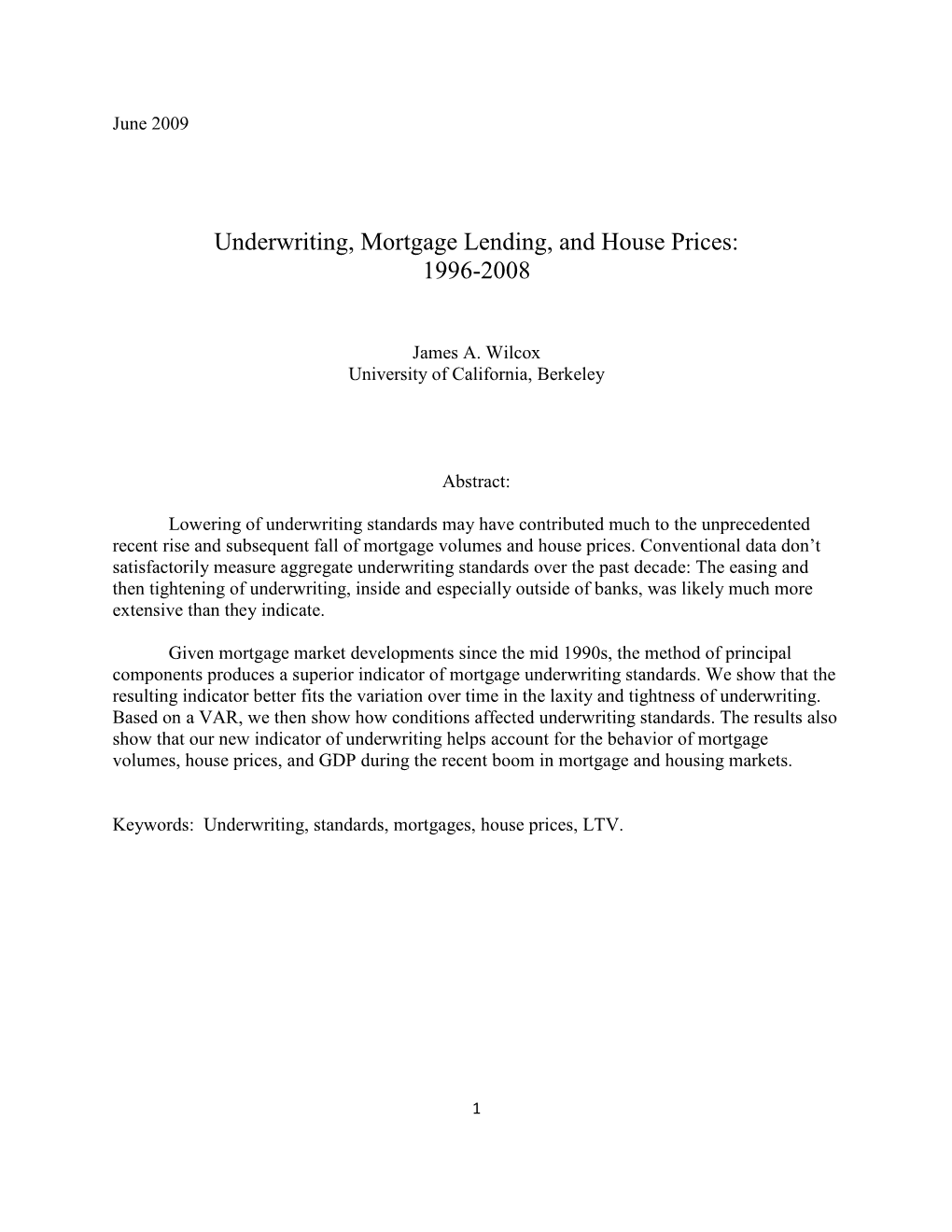 Underwriting, Mortgage Lending, and House Prices: 1996-2008