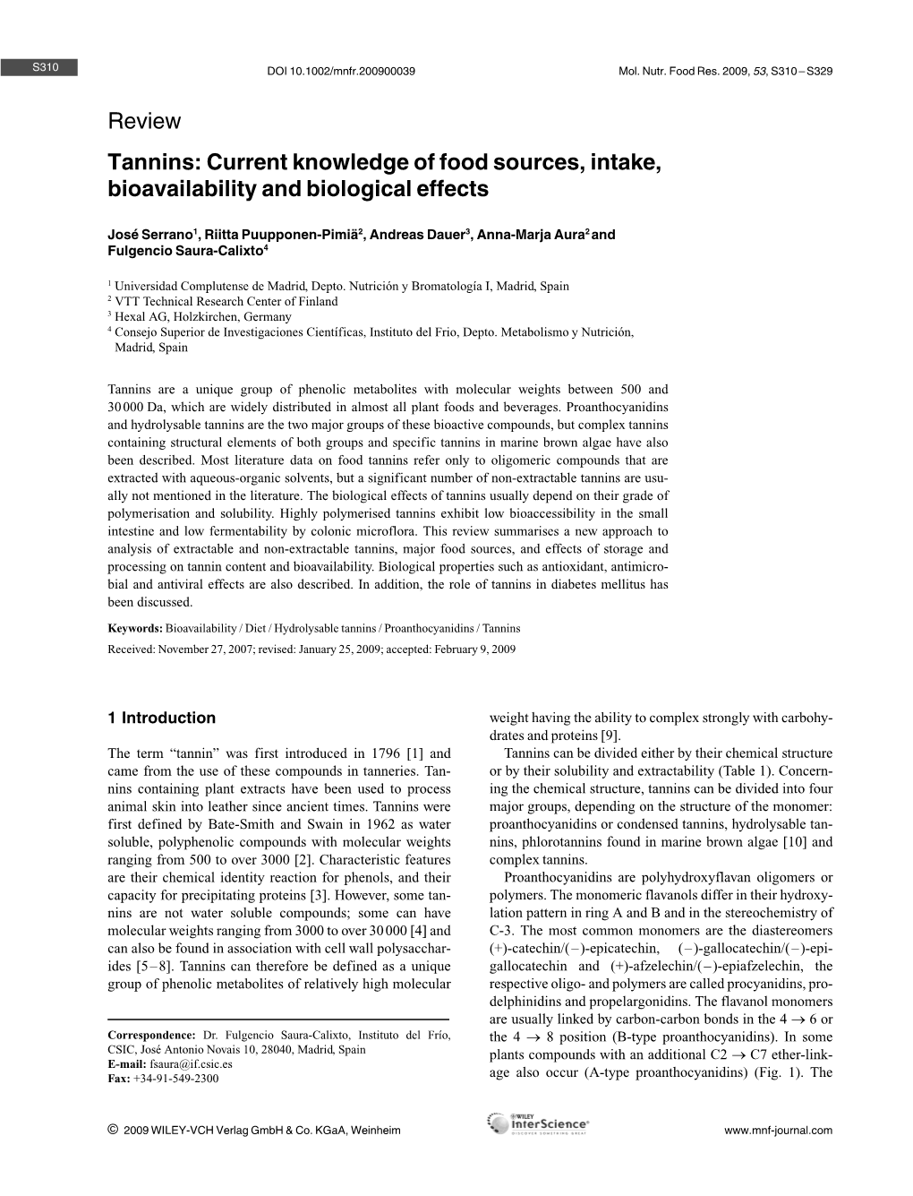 Tannins: Current Knowledge of Food Sources, Intake, Bioavailability and Biological Effects