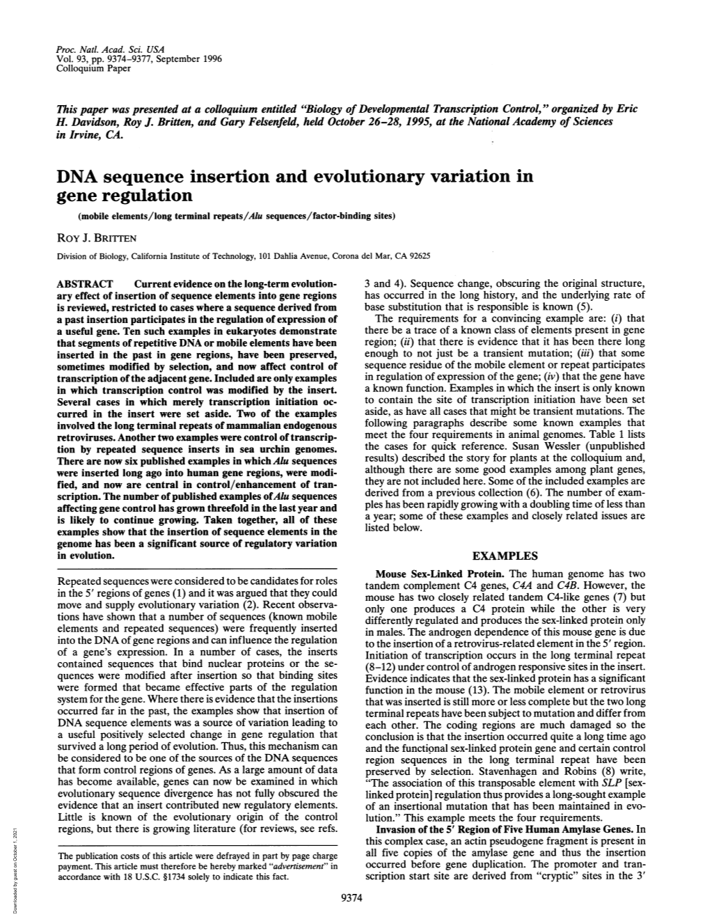 DNA Sequence Insertion and Evolutionary Variation in Gene Regulation (Mobile Elements/Long Terminal Repeats/Alu Sequences/Factor-Binding Sites) Roy J