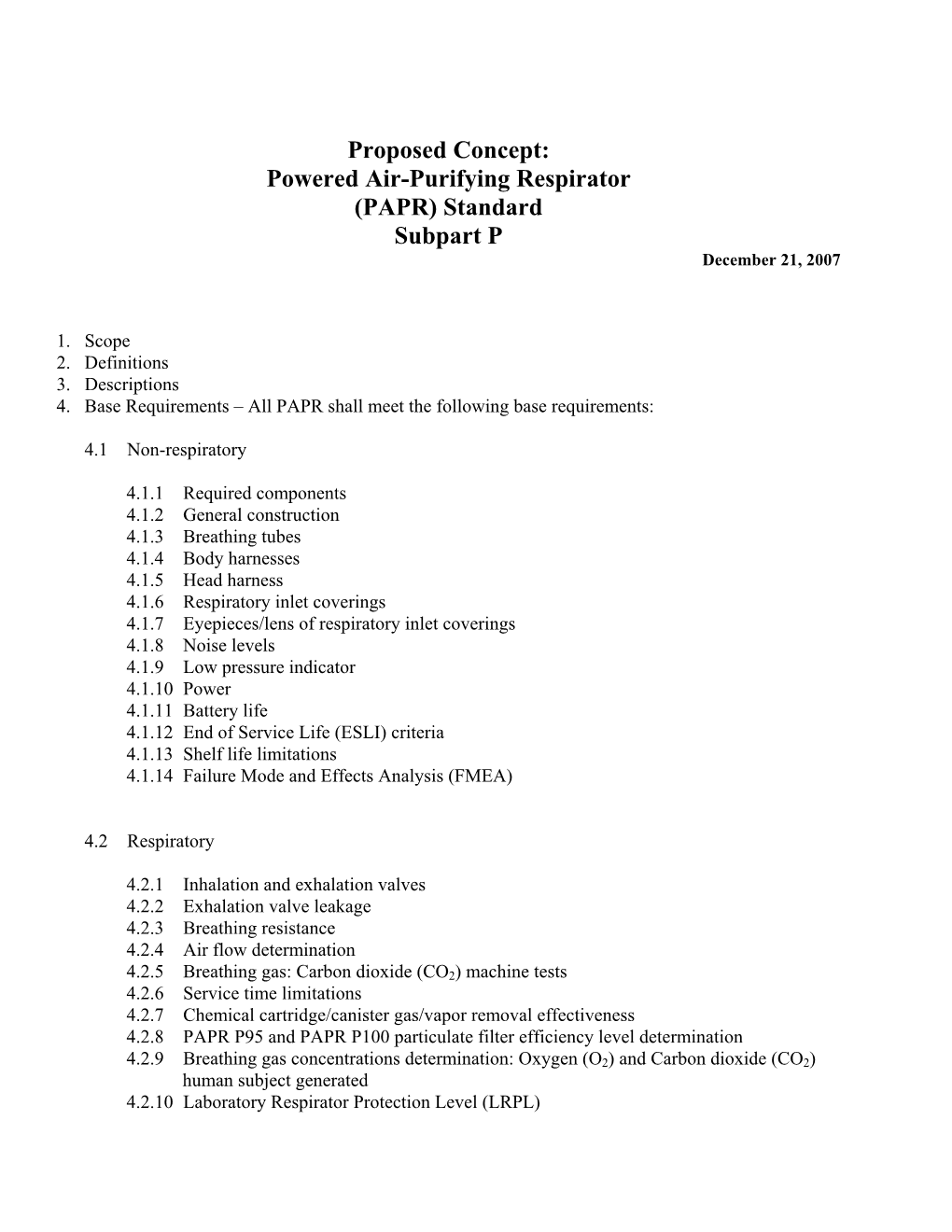 Powered Air Purifying Respirator (PAPR) Standard Subpart P