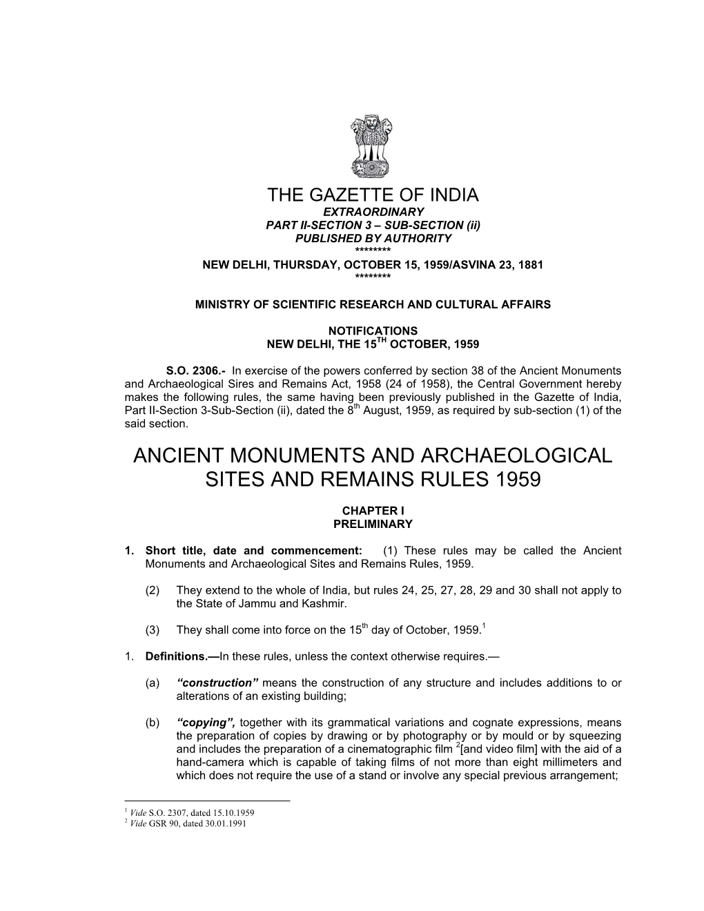 The Ancient Monuments and Archaeological Sites and Remains Rules, 1959